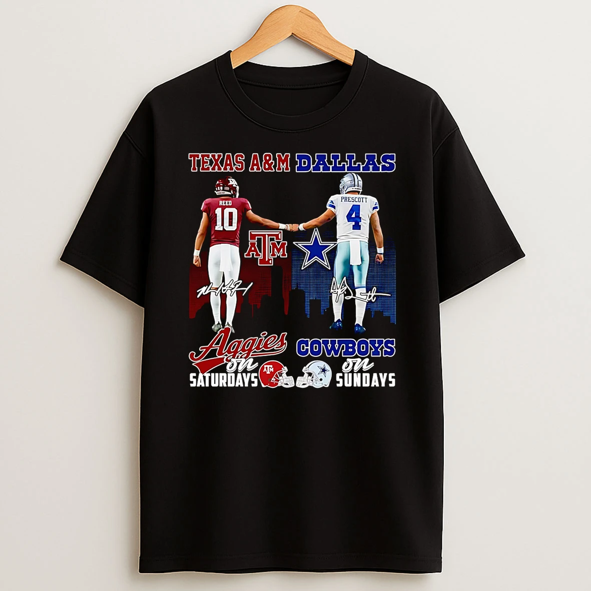 Reed And Prescott Texas Am Aggies On Saturdays Dallas Cowboys On Sundays Shirts