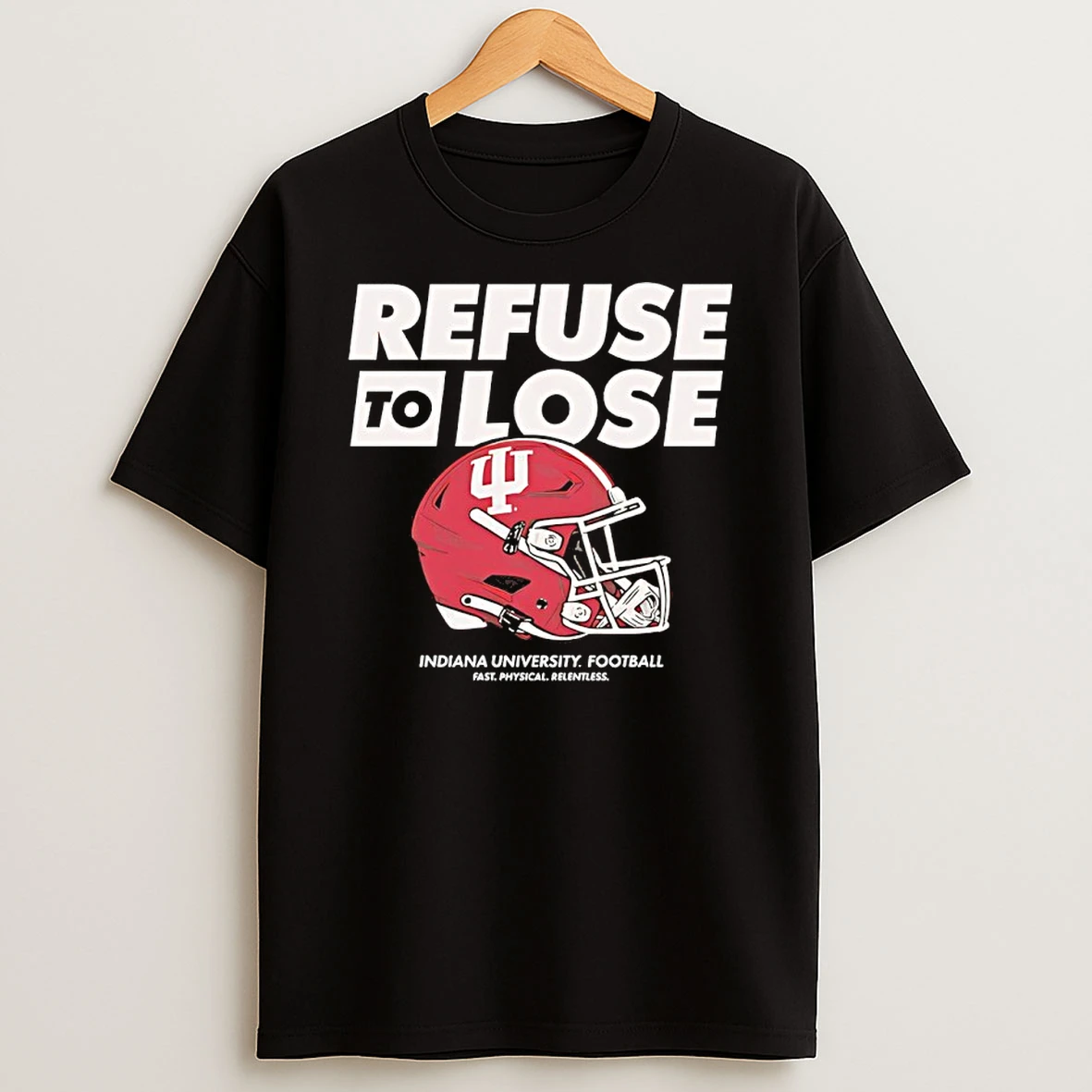 Refuse To Lose Indiana University Football Helmet Shirts