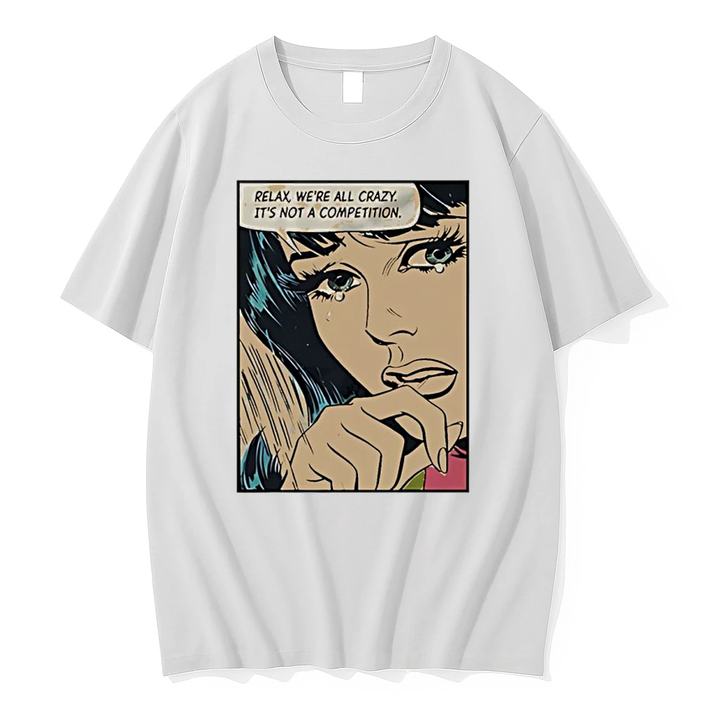 Relax Were All Crazy Its Not A Competition Retro Shirts