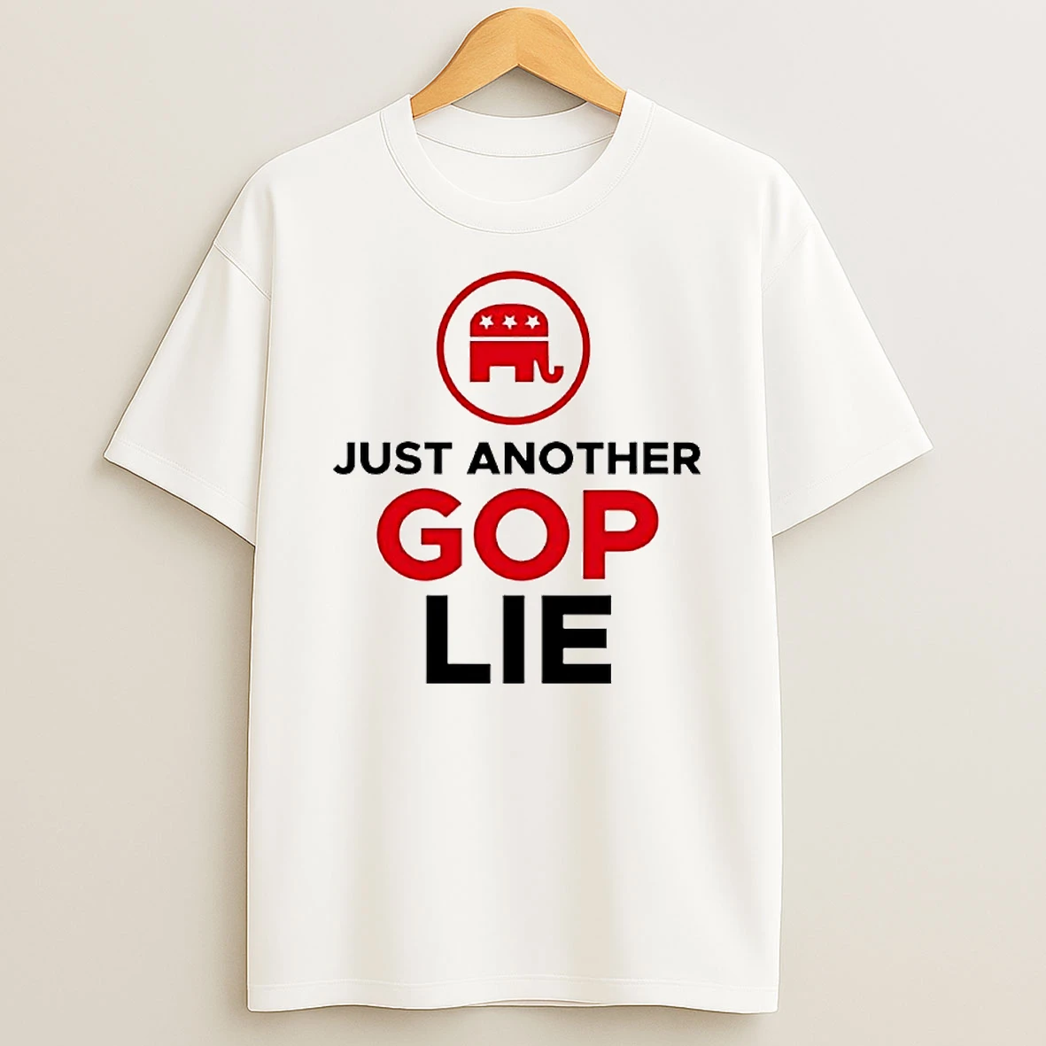 Republican Party Just Another Gop Lie Shirts