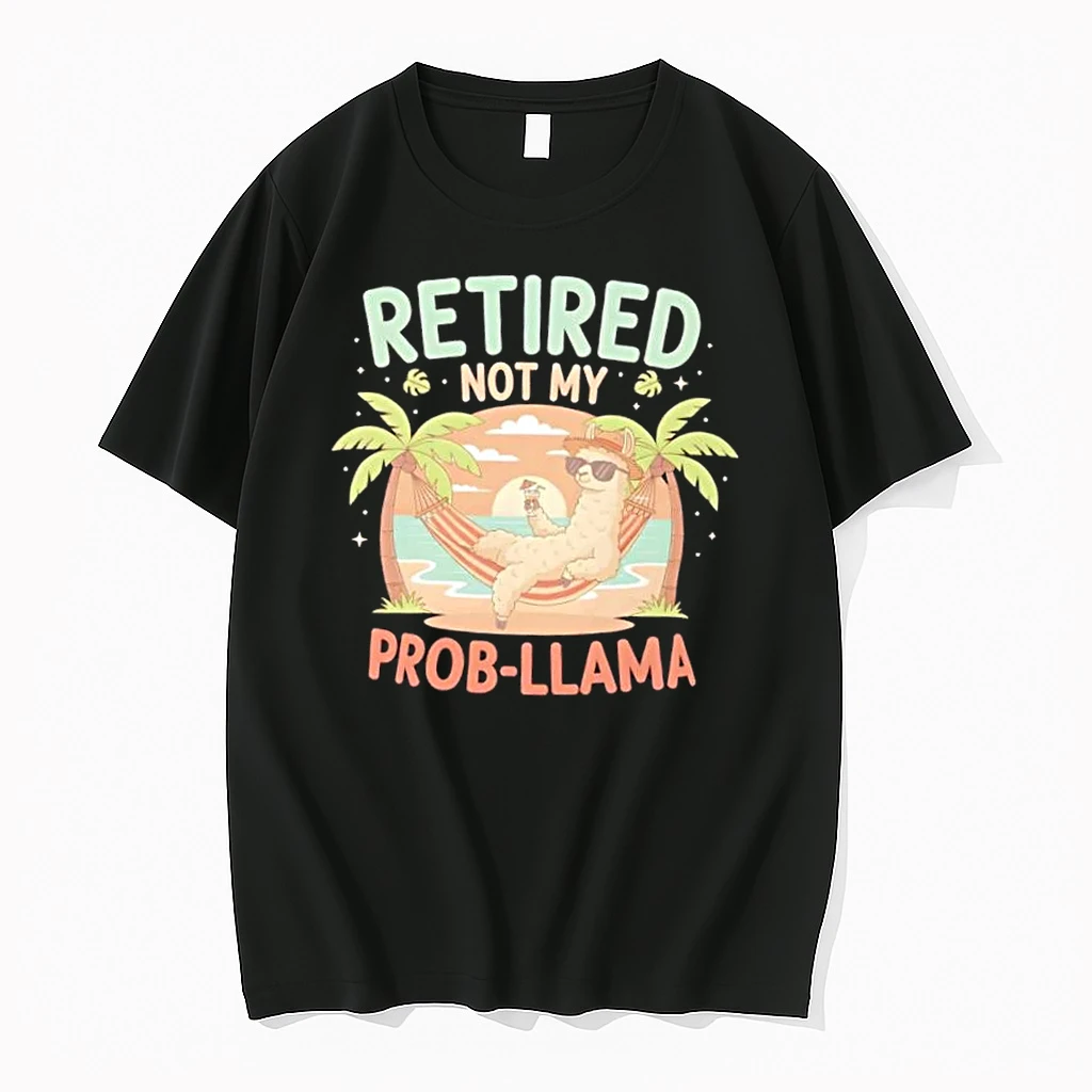 Retired Not My Prob Llama Shirts