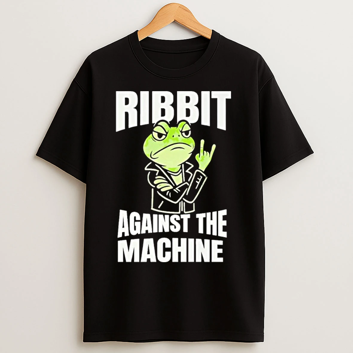 Ribbit Against The Machine T Shirts