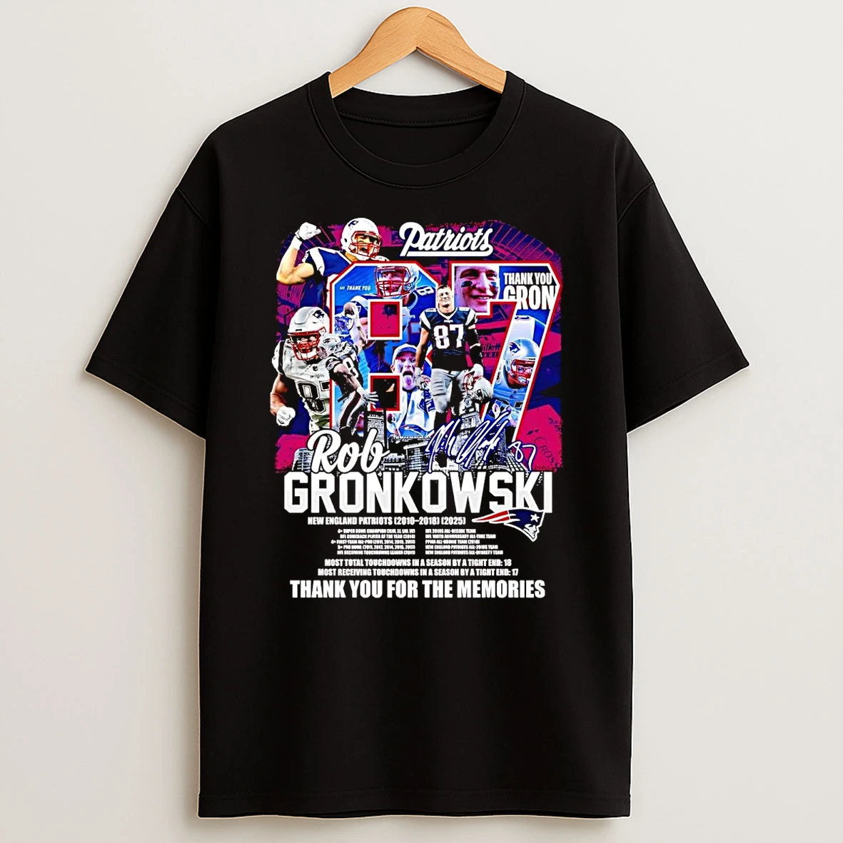 Rob Gronkowski Ne Patriots 2025 Thank You For The Memories Shirts