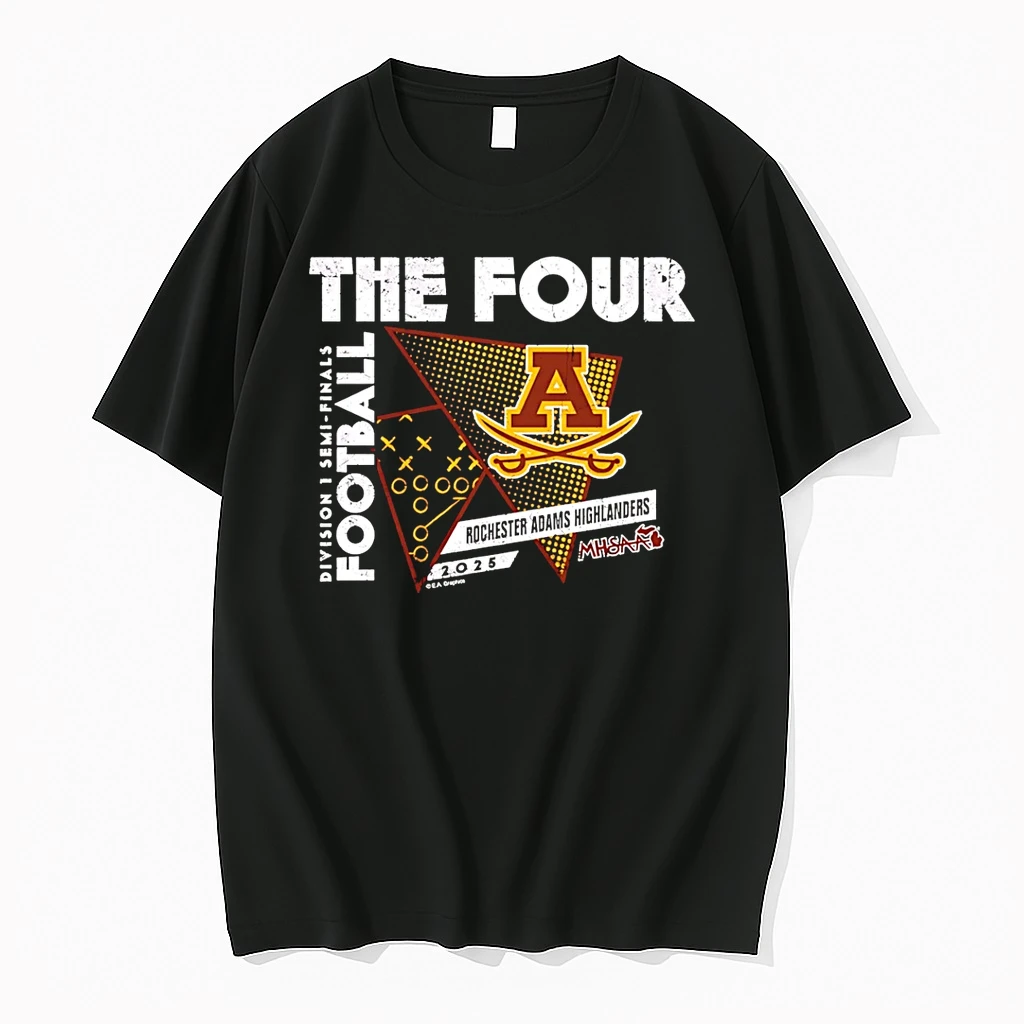 Rochester Adams Highlanders The Four 2025 Mhsaa Football D1 Finals Shirts
