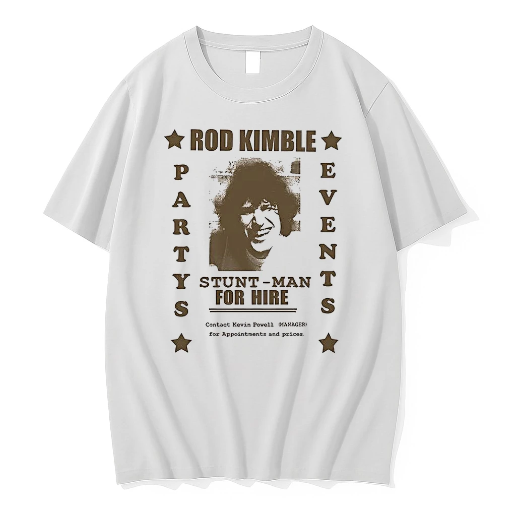 Rod Kimble Hot Rod 2007 Stuntman For Hire Shirts