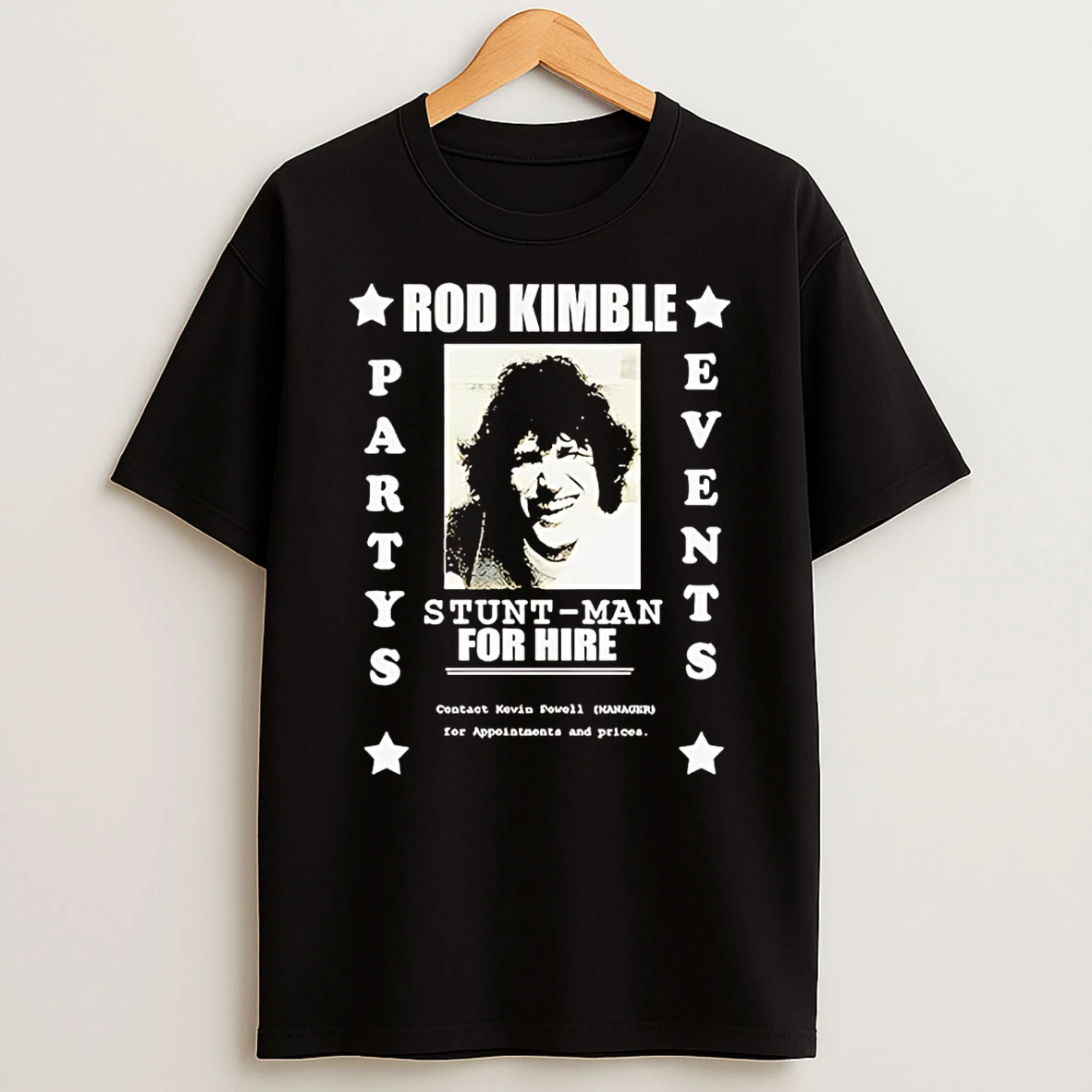 Rod Kimble Stuntman Party Events For Hire Shirts