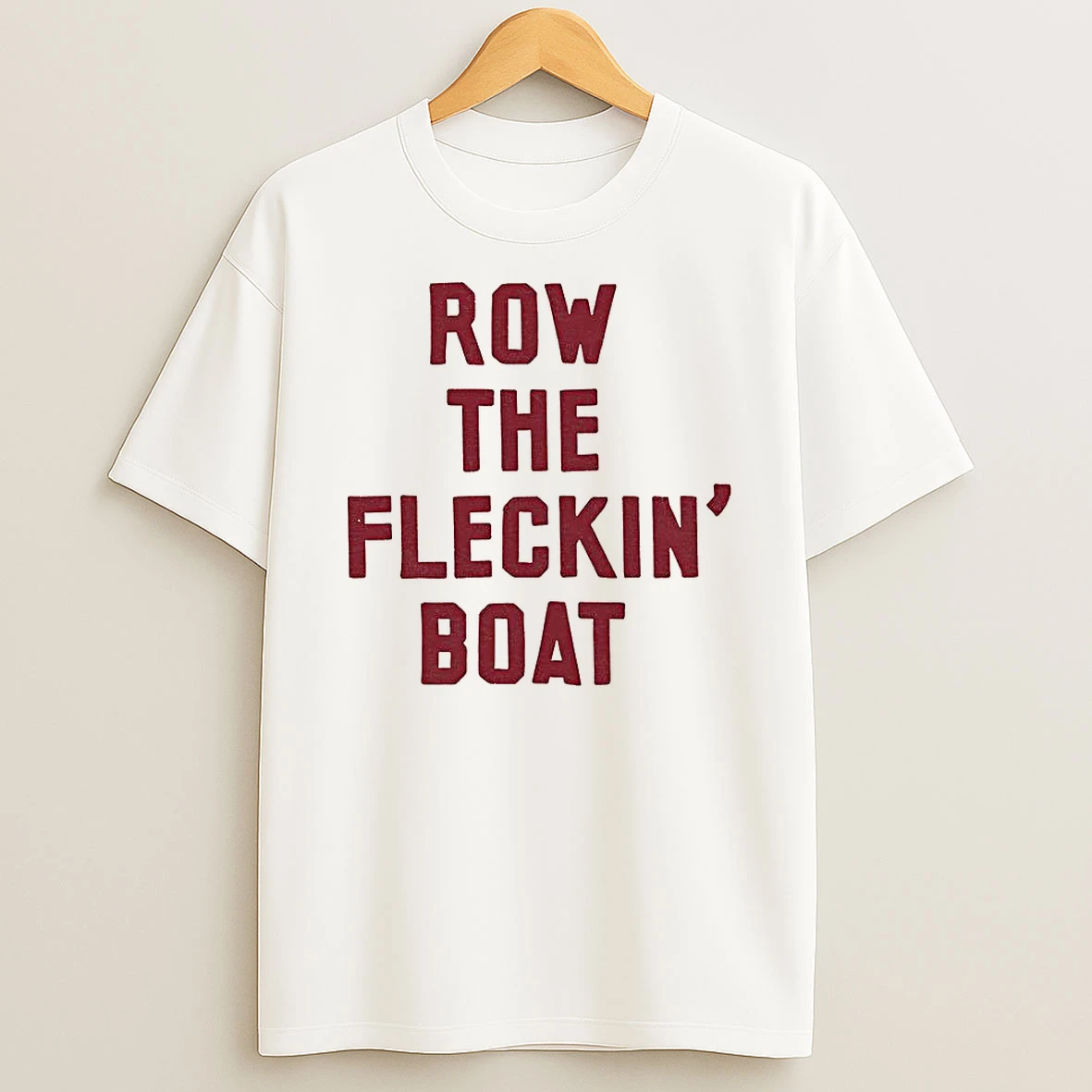 Row The Fleckin Boat Meme Shirts