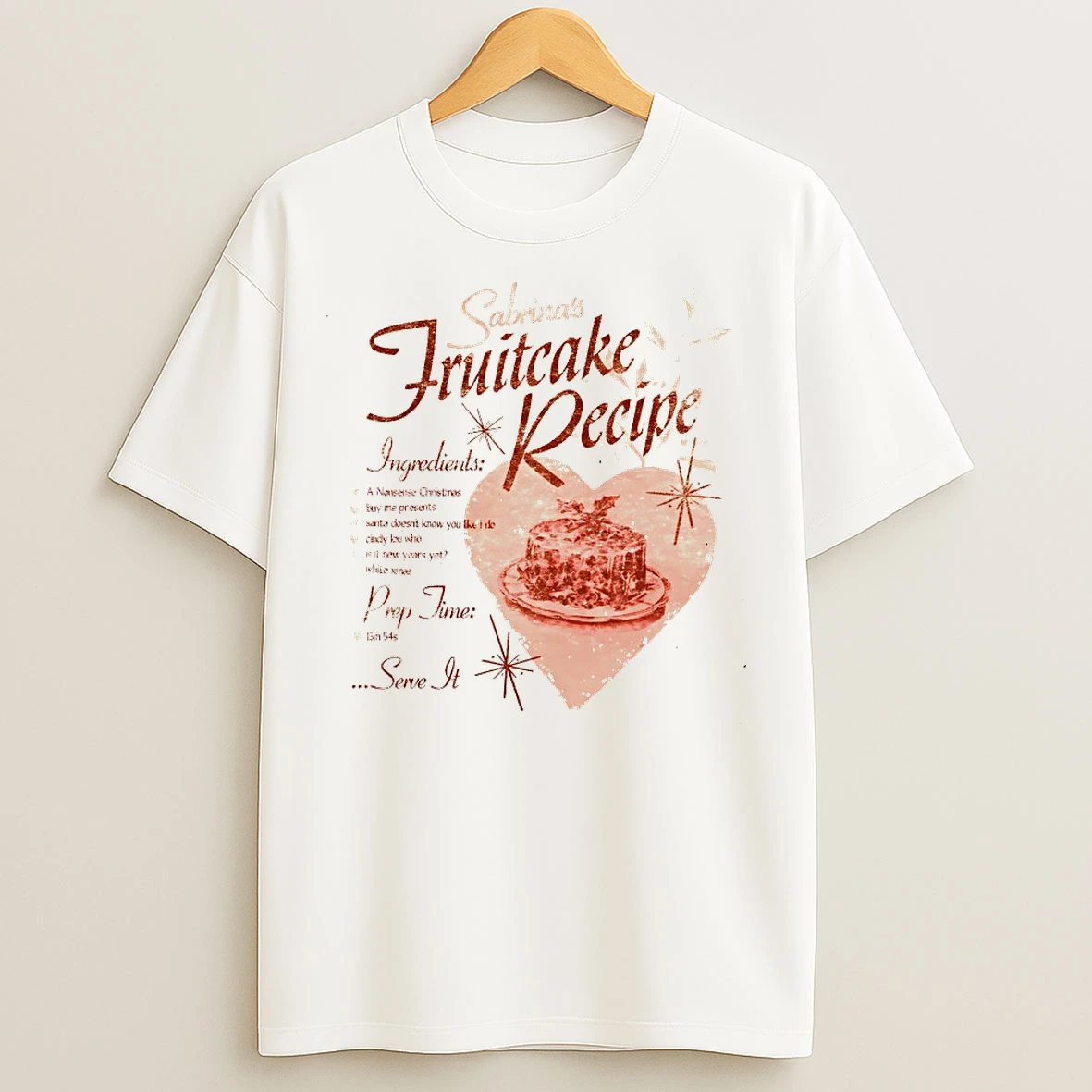 Sabrina Carpenter Fruitcake Recipe T Shirts