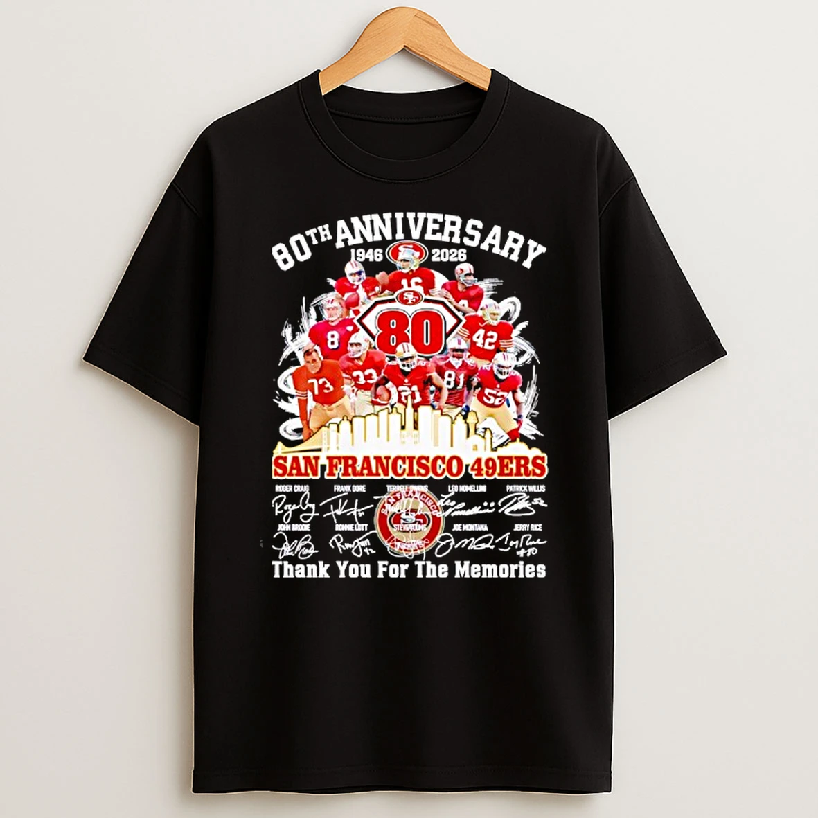 San Francisco 49ers 80th Anniversary 1946 2026 Thank You For The Memories Shirts