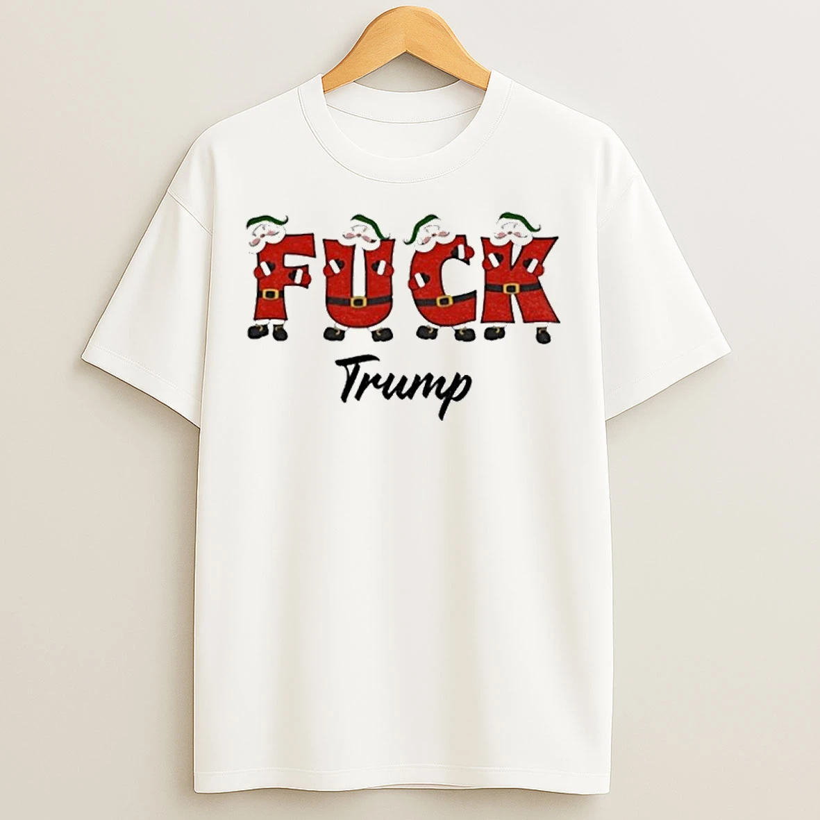 Santa Claus Fuck Trump Anti Trump Christmas 2025 T Shirts