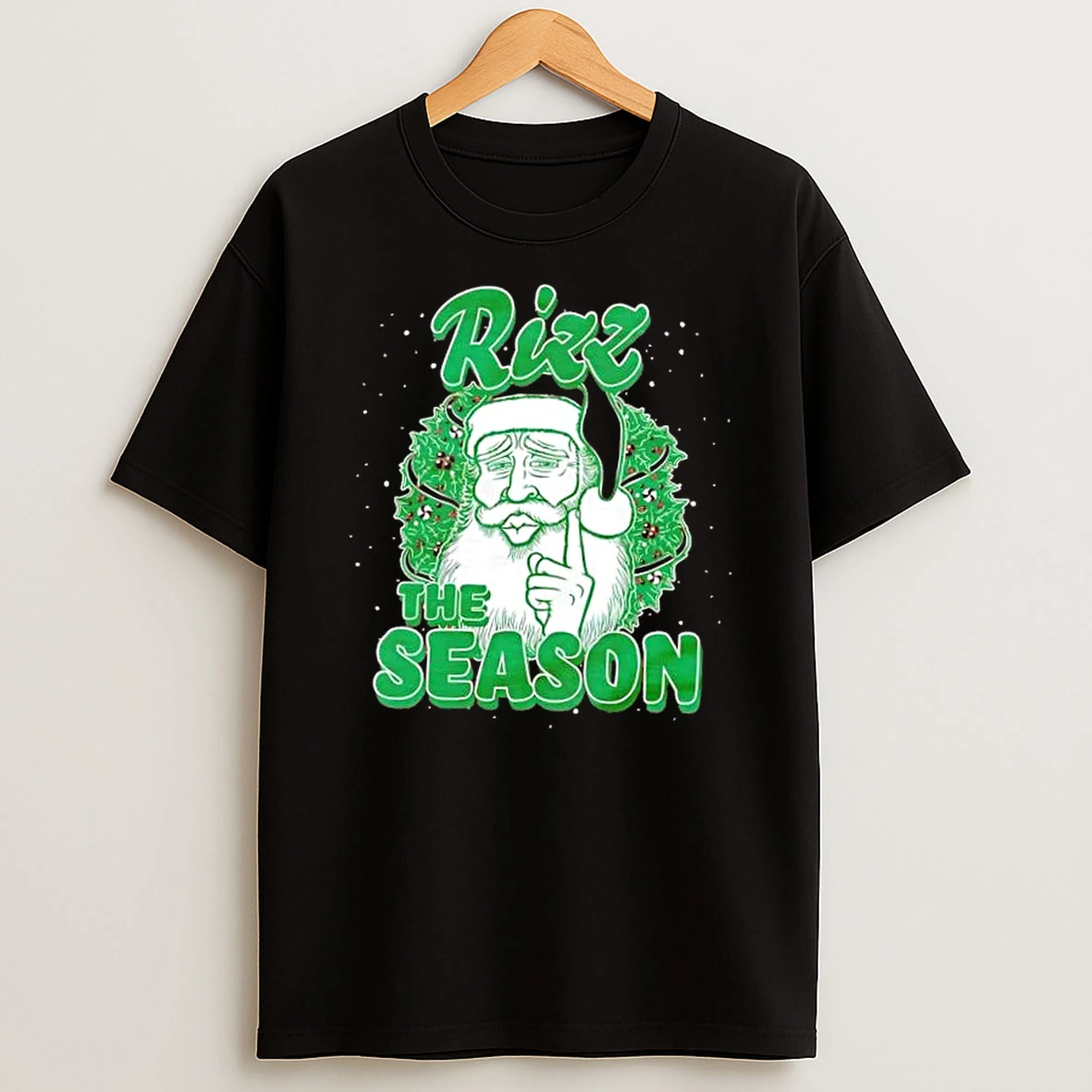 Santa Claus Rizz The Season Merry Christmas Shirts