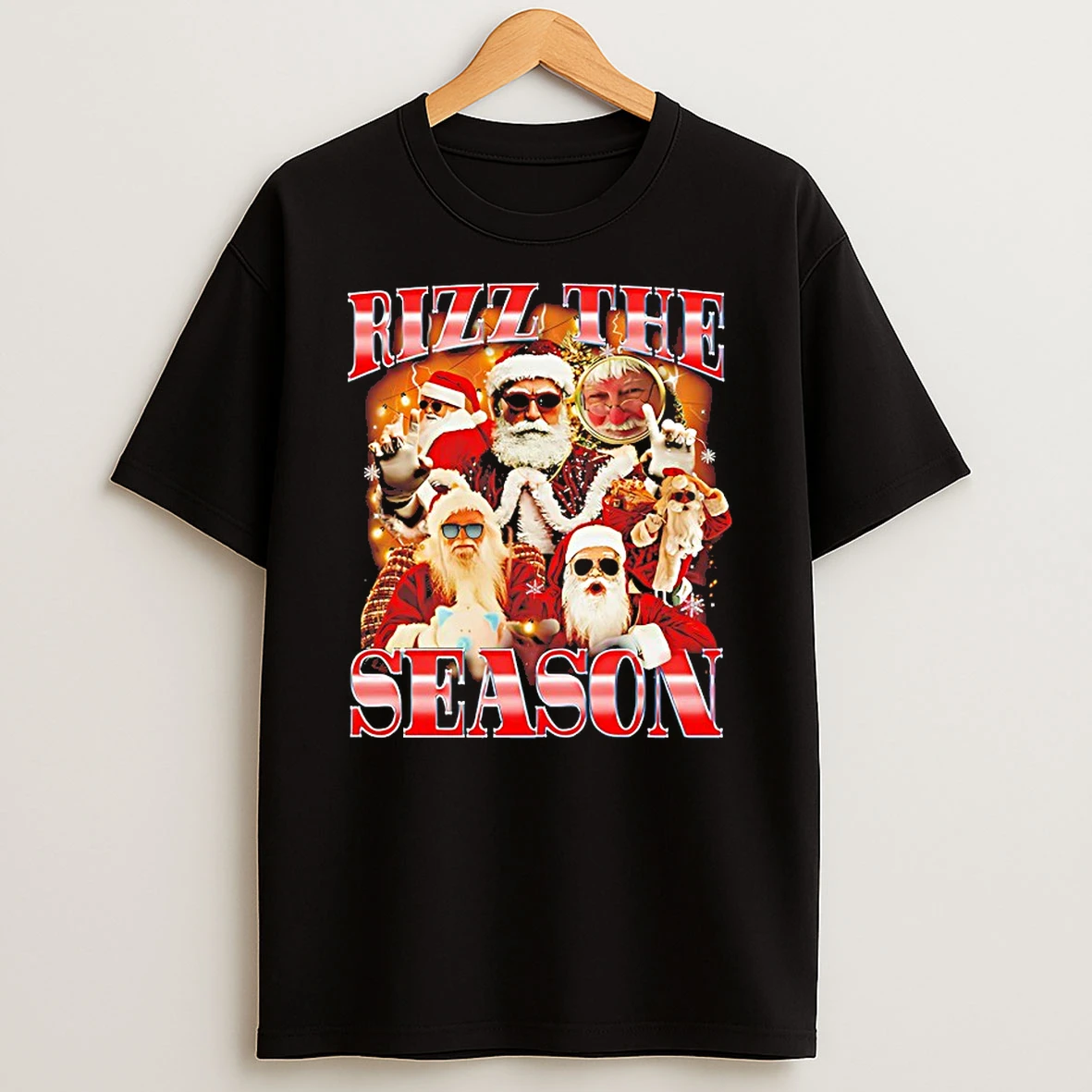 Santa Claus Rizz The Season Christmas Shirts