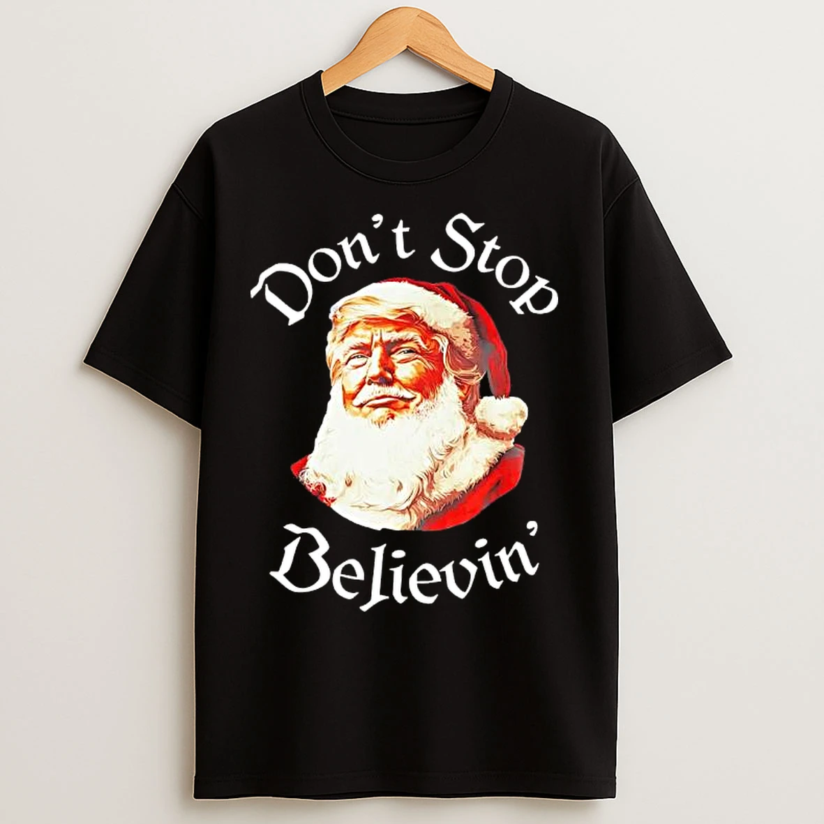 Santa Claus Trump Dont Stop Believin Christmas T Shirts