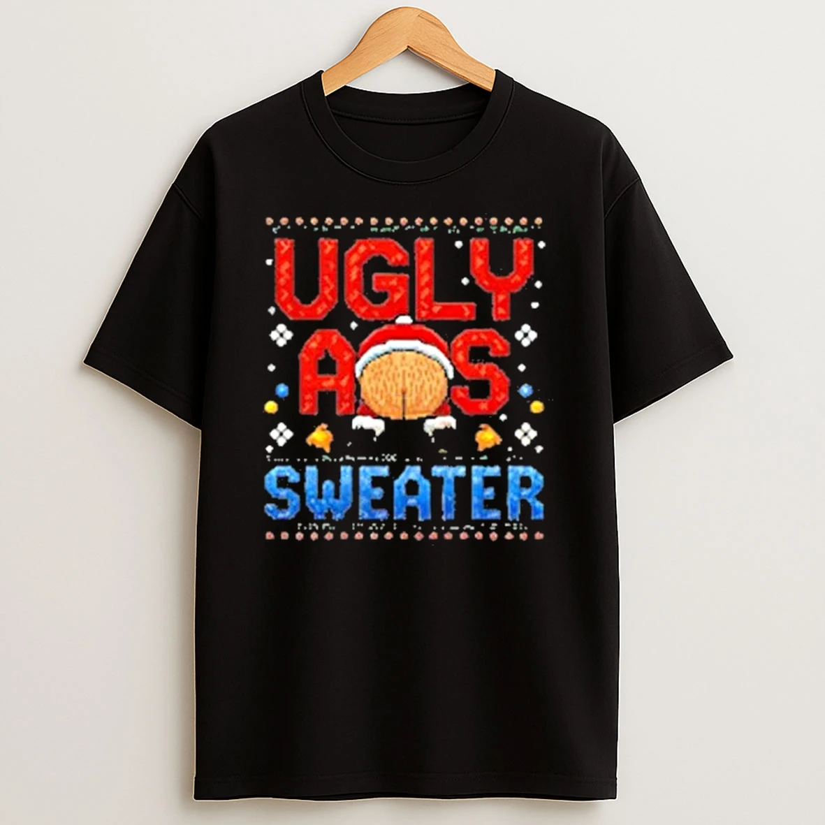 Santa Claus Ugly Ass Merry Christmas Shirts