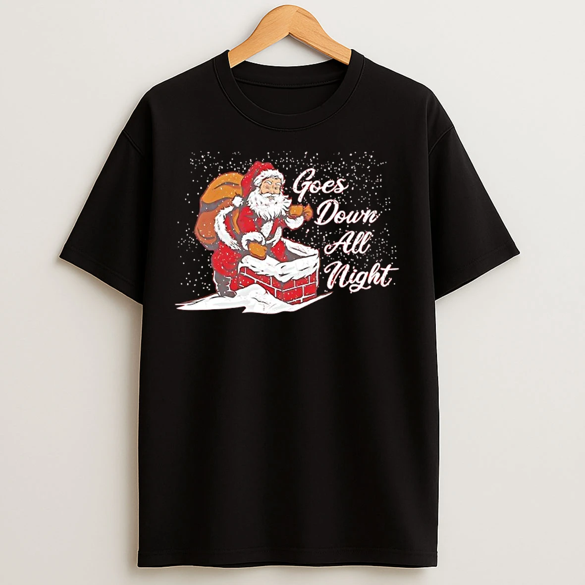 Santa Claus Climbing Down Chimney Goes Down All Night Christmas T Shirts