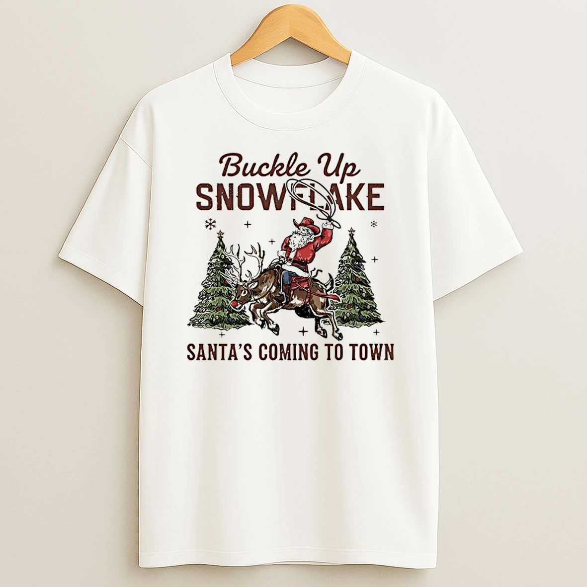 Santa Claus Cowboy Buckle Up Snowflake Santas Coming To Town Shirts