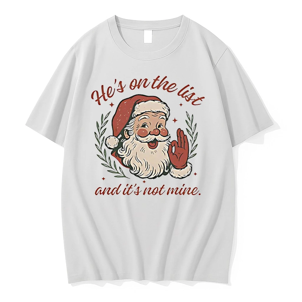 Santa Claus Laughing Hes On The List And Its Not Mine Shirts