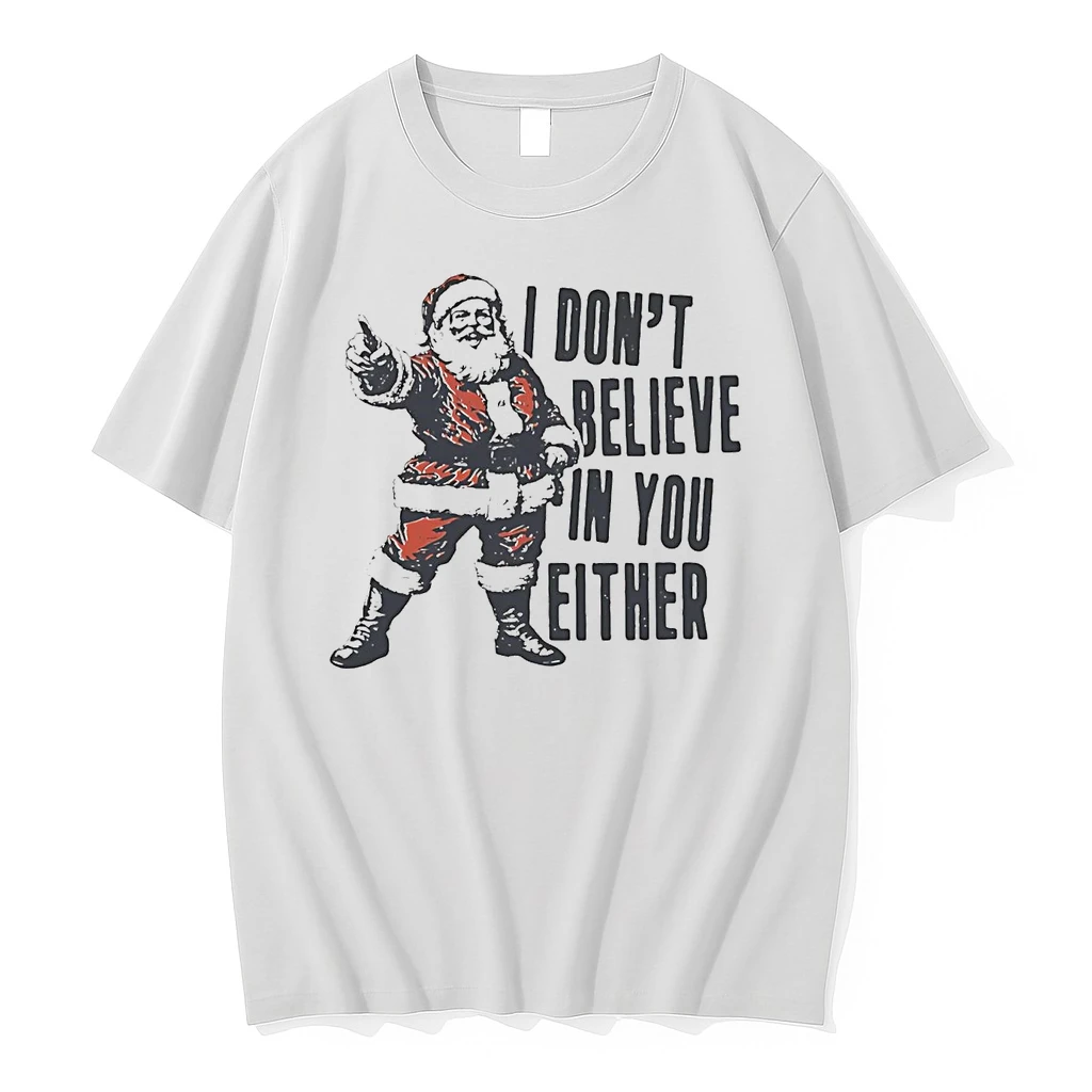Santa I Dont Believe In You Either Anti Trump Christmas Shirts