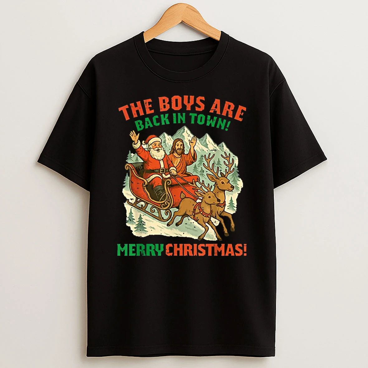 Santa Jesus The Boys Are Back In Town Christmas Shirts