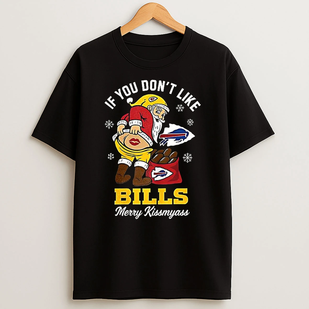 Santa X Buffalo Bills If You Dont Like Bills Merry Kissmyass Christmas Shirts