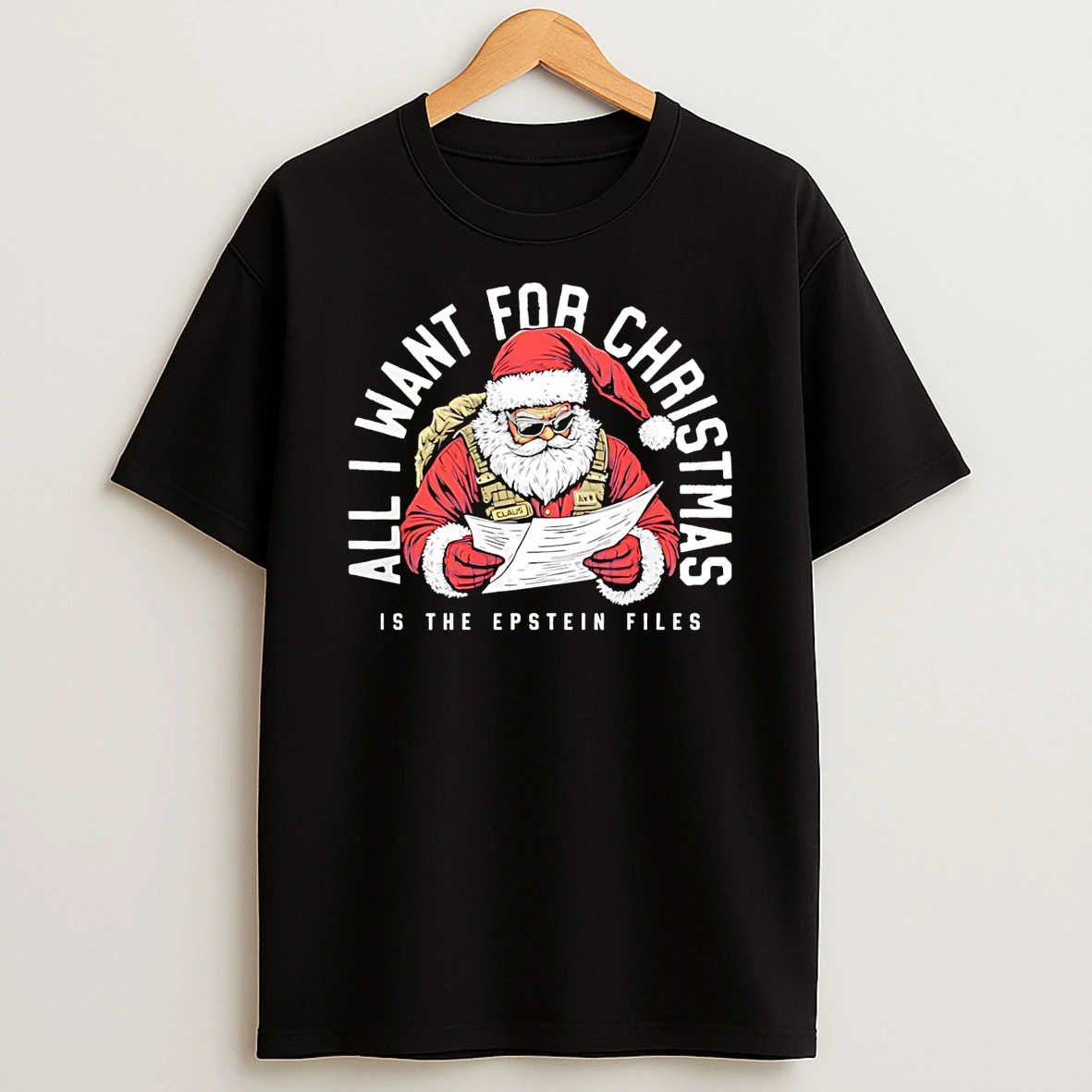 Santa All I Want For Christmas Is The Epstein Files Shirts