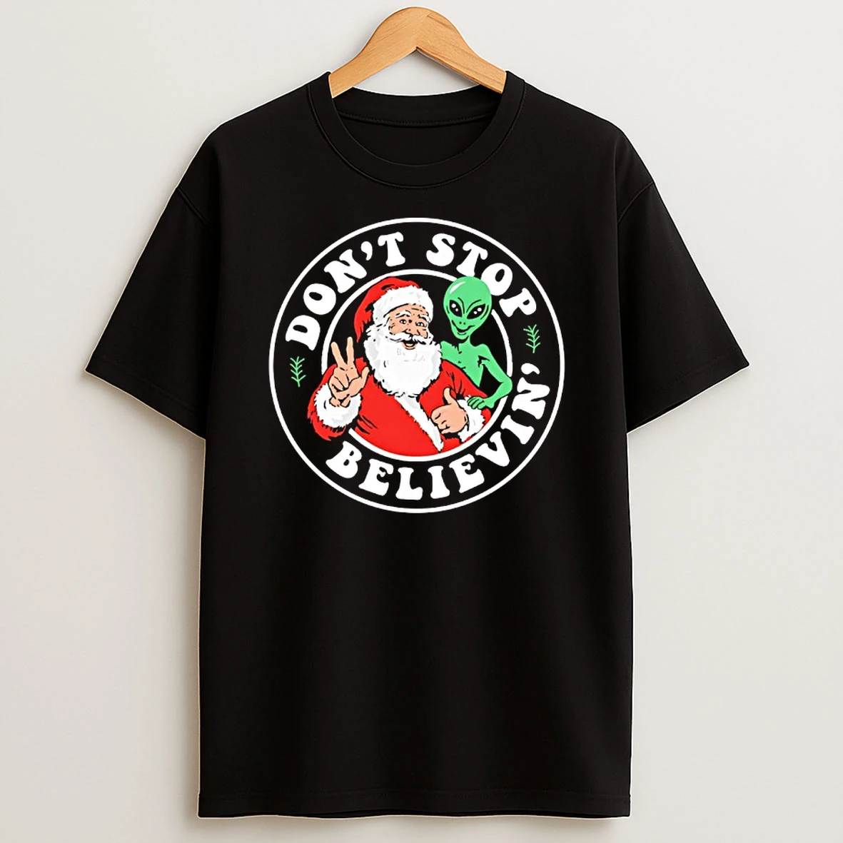 Santa And Alien Dont Stop Believin Christmas Funny Shirts