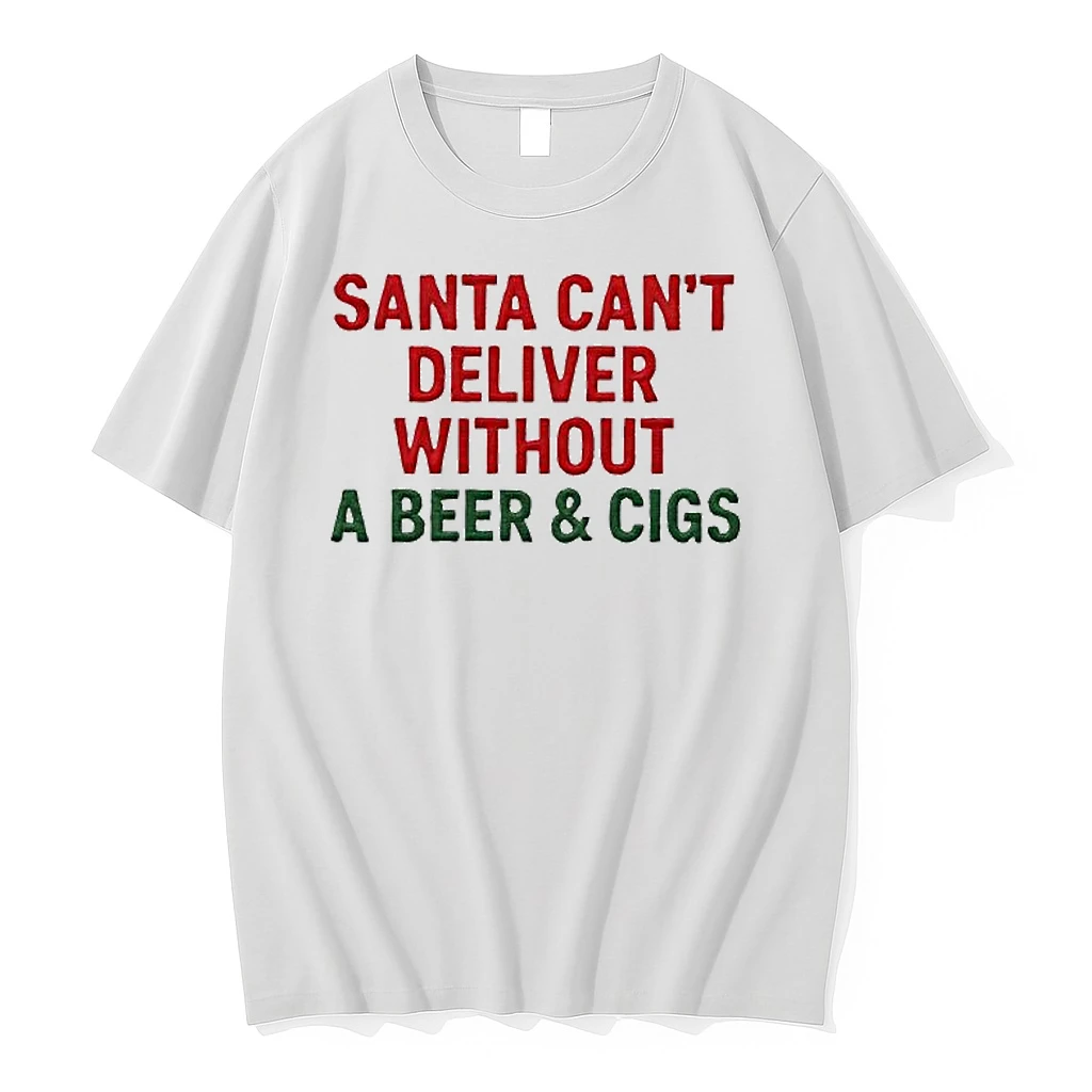 Santa Cant Deliver Without A Beer Cigs Shirts