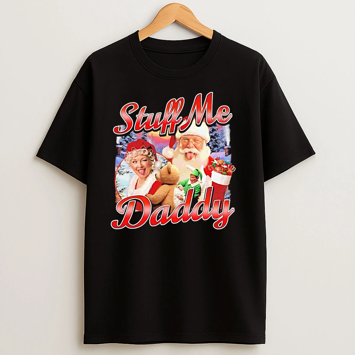 Santa Elf Stuff Me Daddy Christmas T Shirts