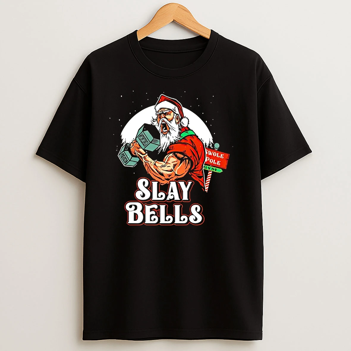 Santa Gym Slay Bells Christmas T Shirts