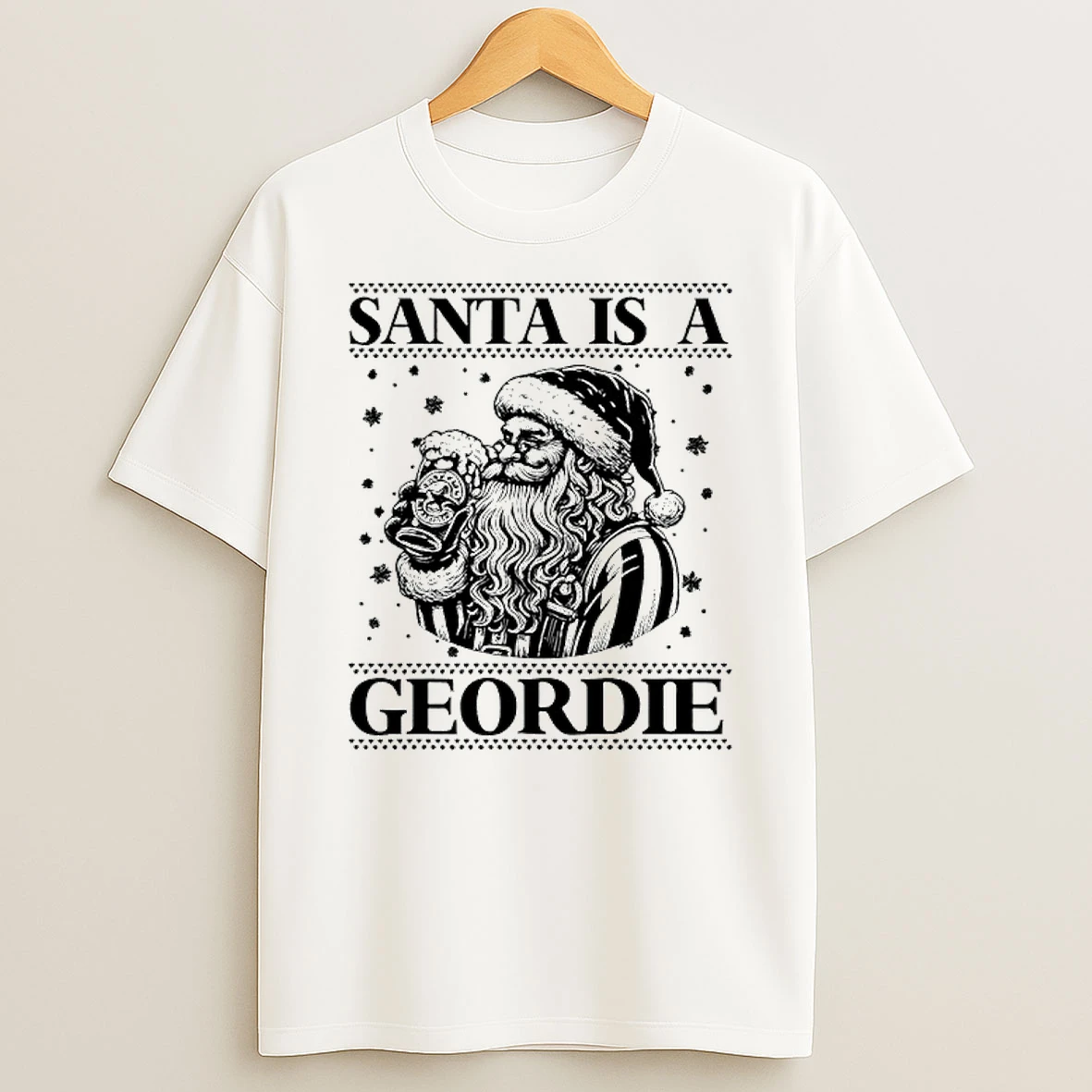 Santa Is A Geordie Christmas Beer Shirts