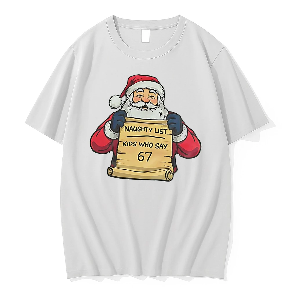 Santa Naughty List Kids Who Say 67 Christmas Shirts