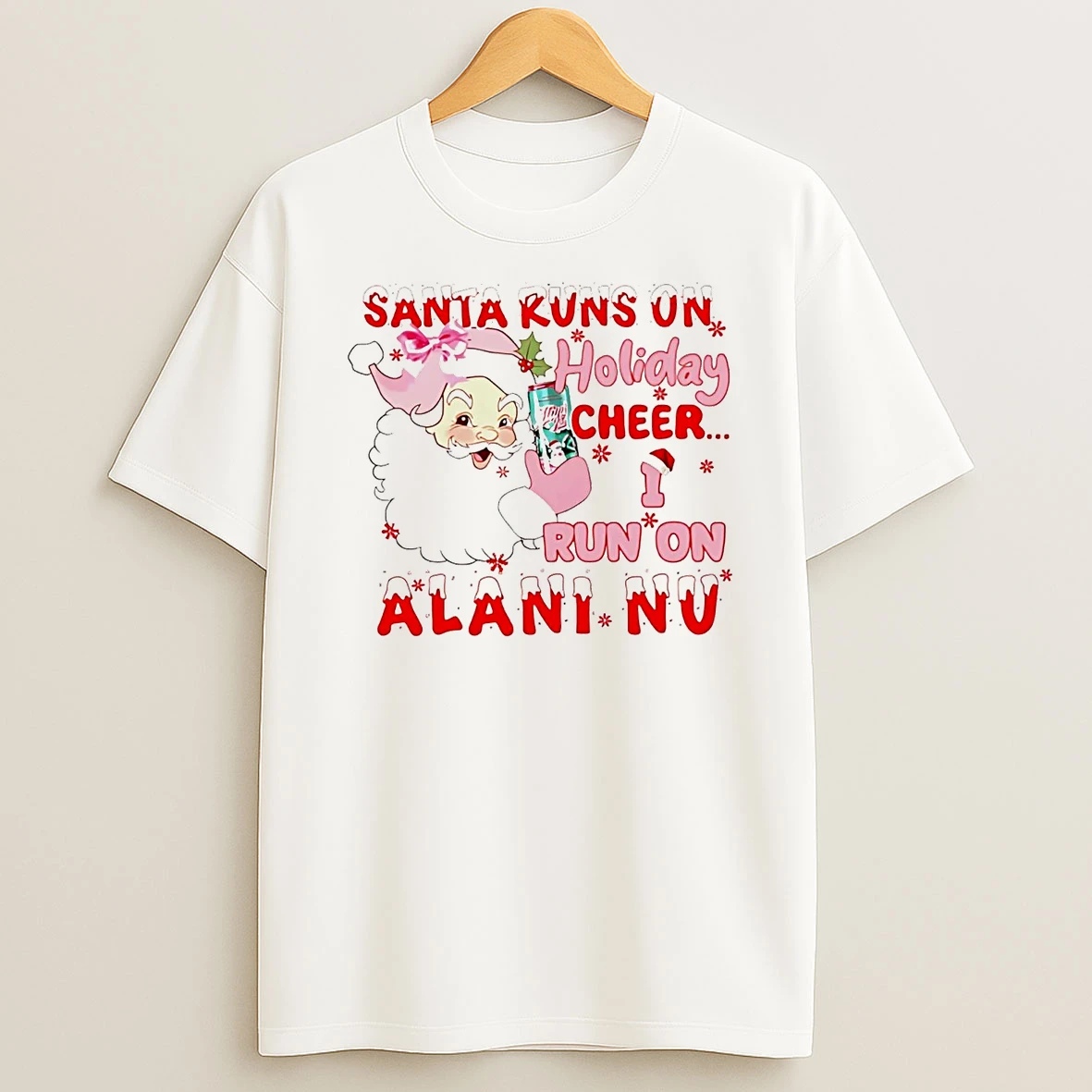 Santa Runs On Holiday Cheer I Run On Alani Nu Christmas Shirts