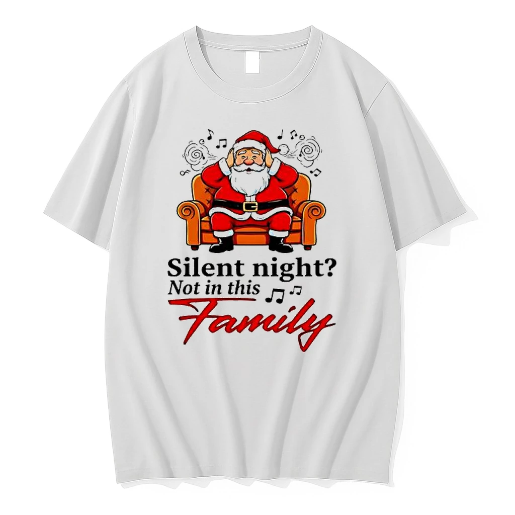 Santa Silent Night Not In This Family Shirts