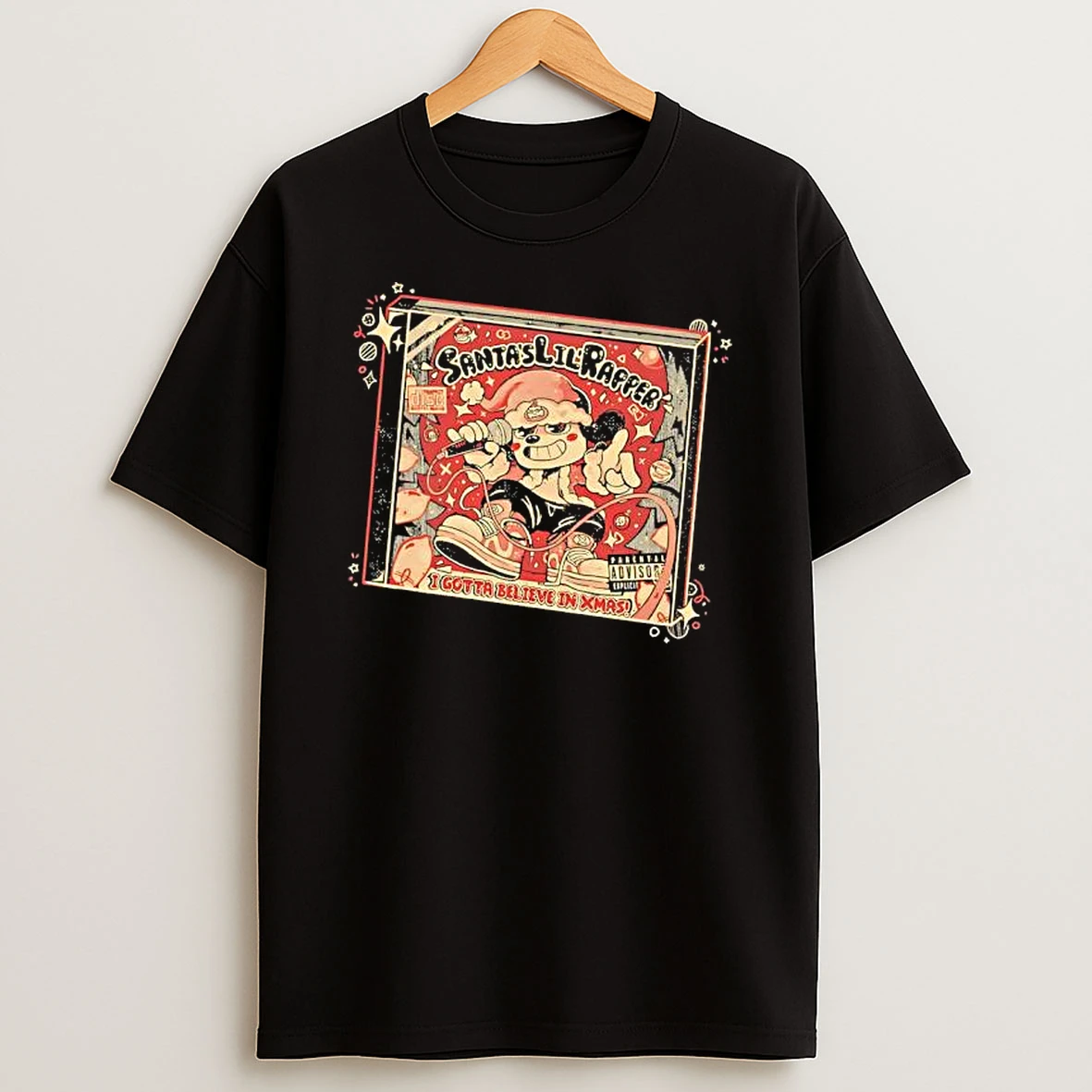 Santas Lilrapper I Gotta Believe In Xmas Graphic Shirts