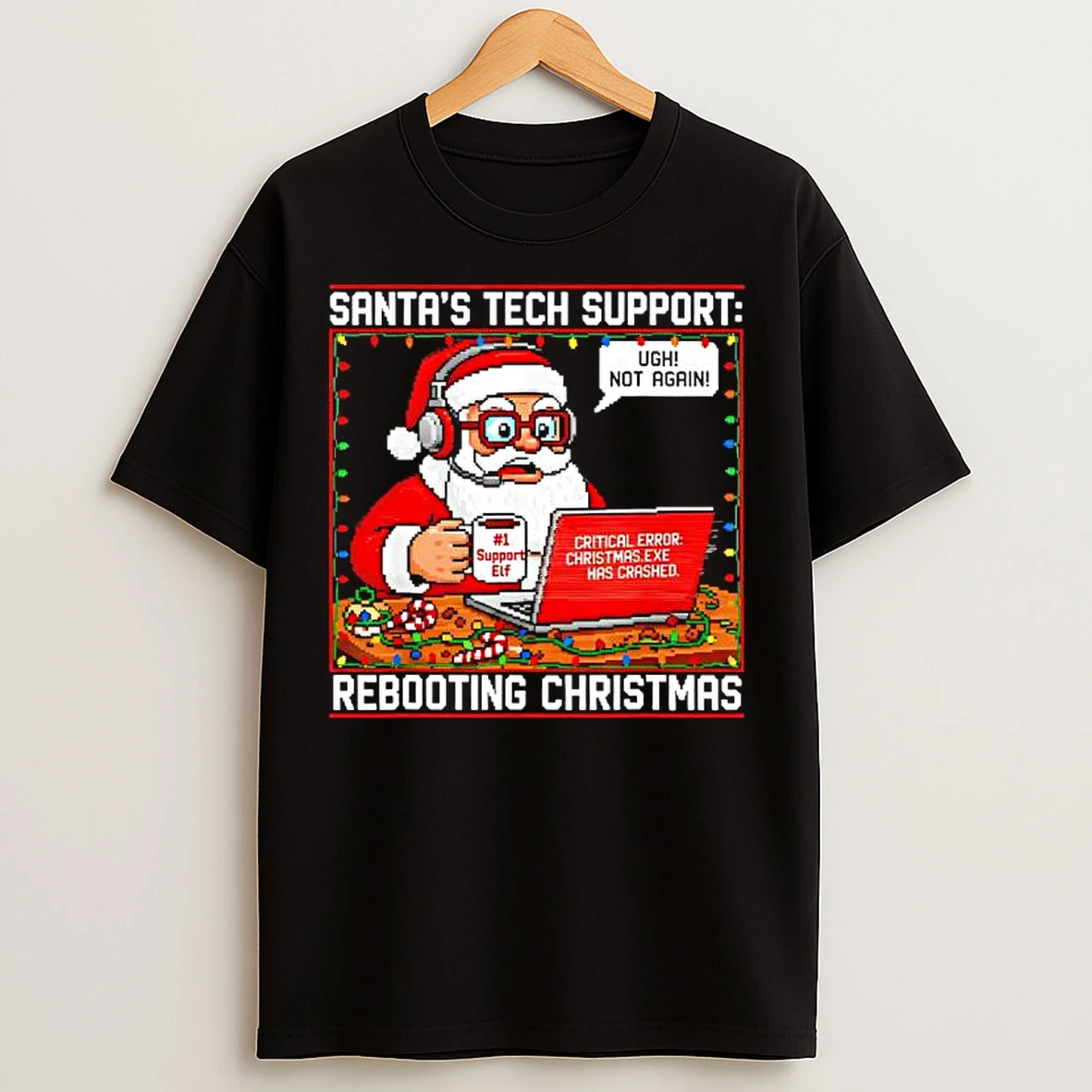 Santas Tech Support Rebooting Christmas T Shirts