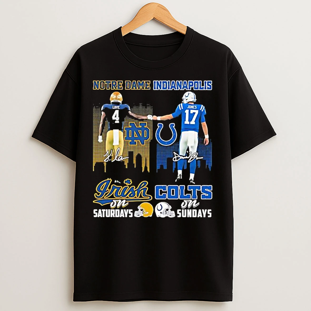 Saturdays Sundays Notre Dame Fighting Irish And Indianapolis Colts Nfl Team Signatures T Shirts