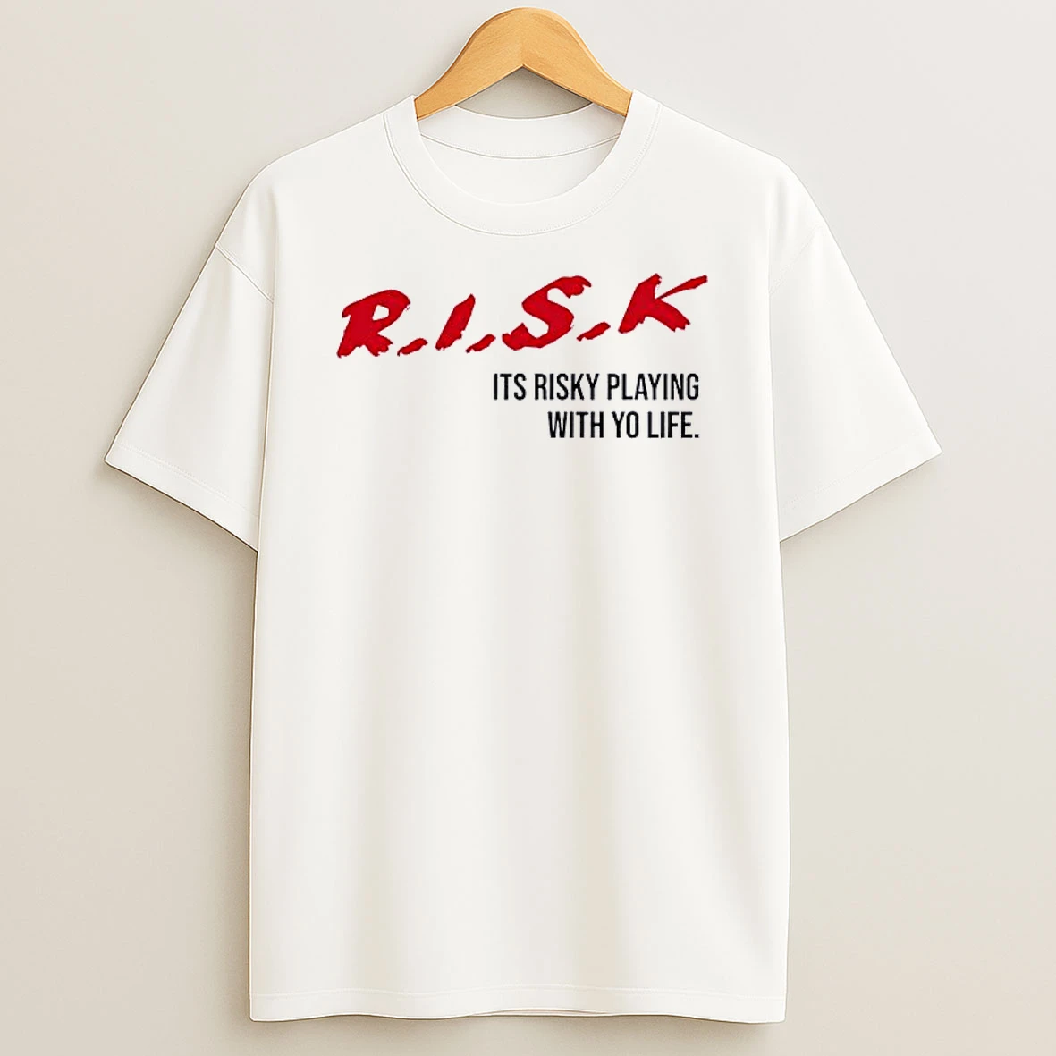 Sauce Walka Wearng Risk Its Risky Playing With Yo Life Shirts