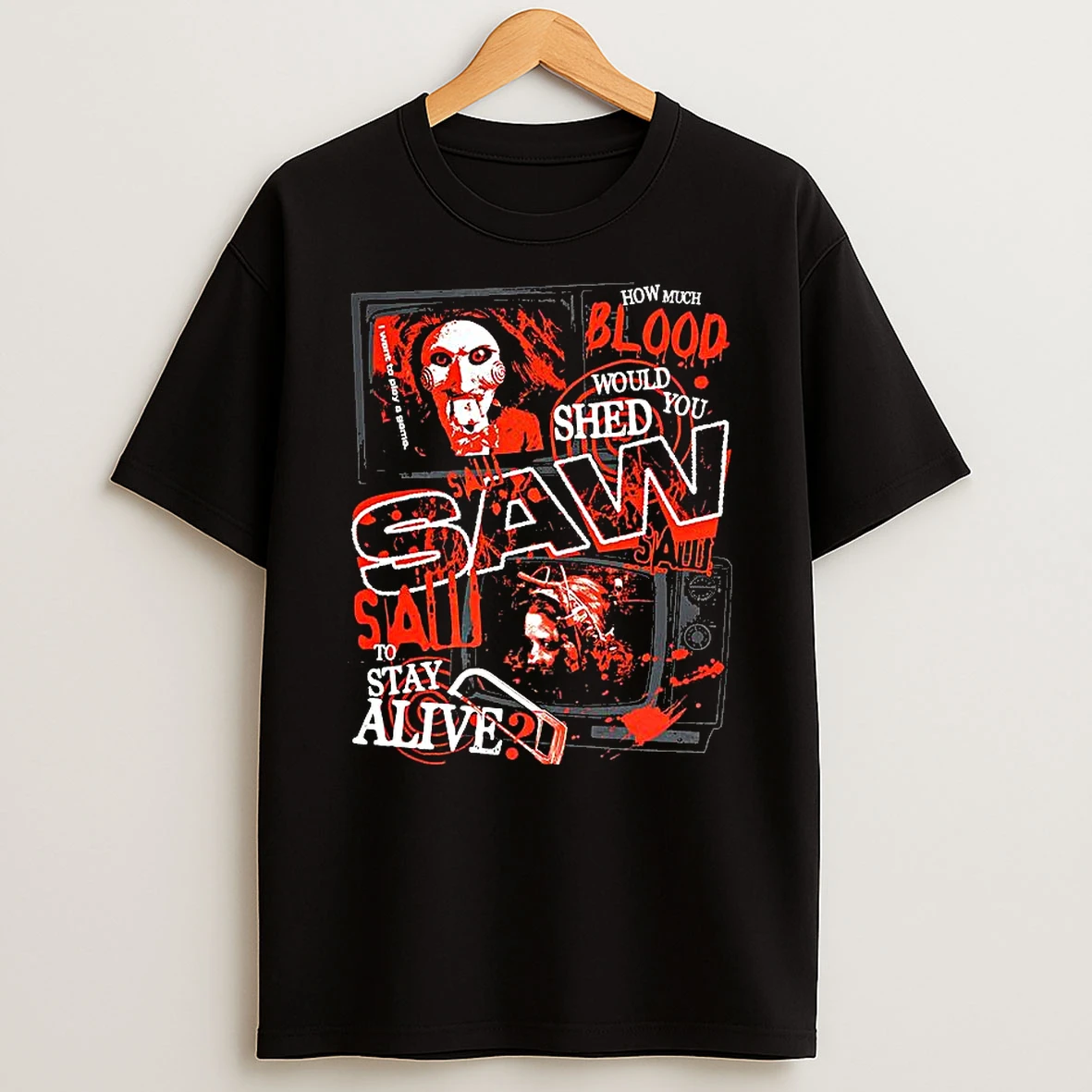 Saw 2004 How Much Blood Would You Shed To Stay Alive Jigsaw I Want To Play A Game Shirts