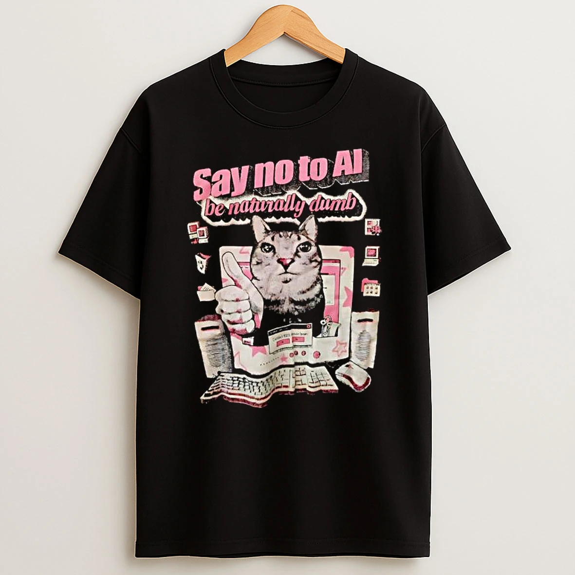 Say No To Ai Be Naturally Dumb Cat Computer Screen Shirts