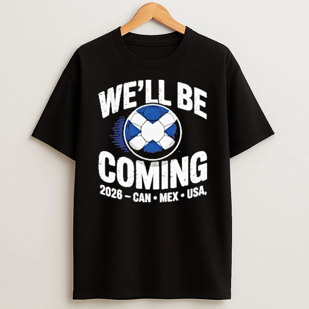 Scotland Soccer Well Be Coming 2026 Can Mex Usa Shirts