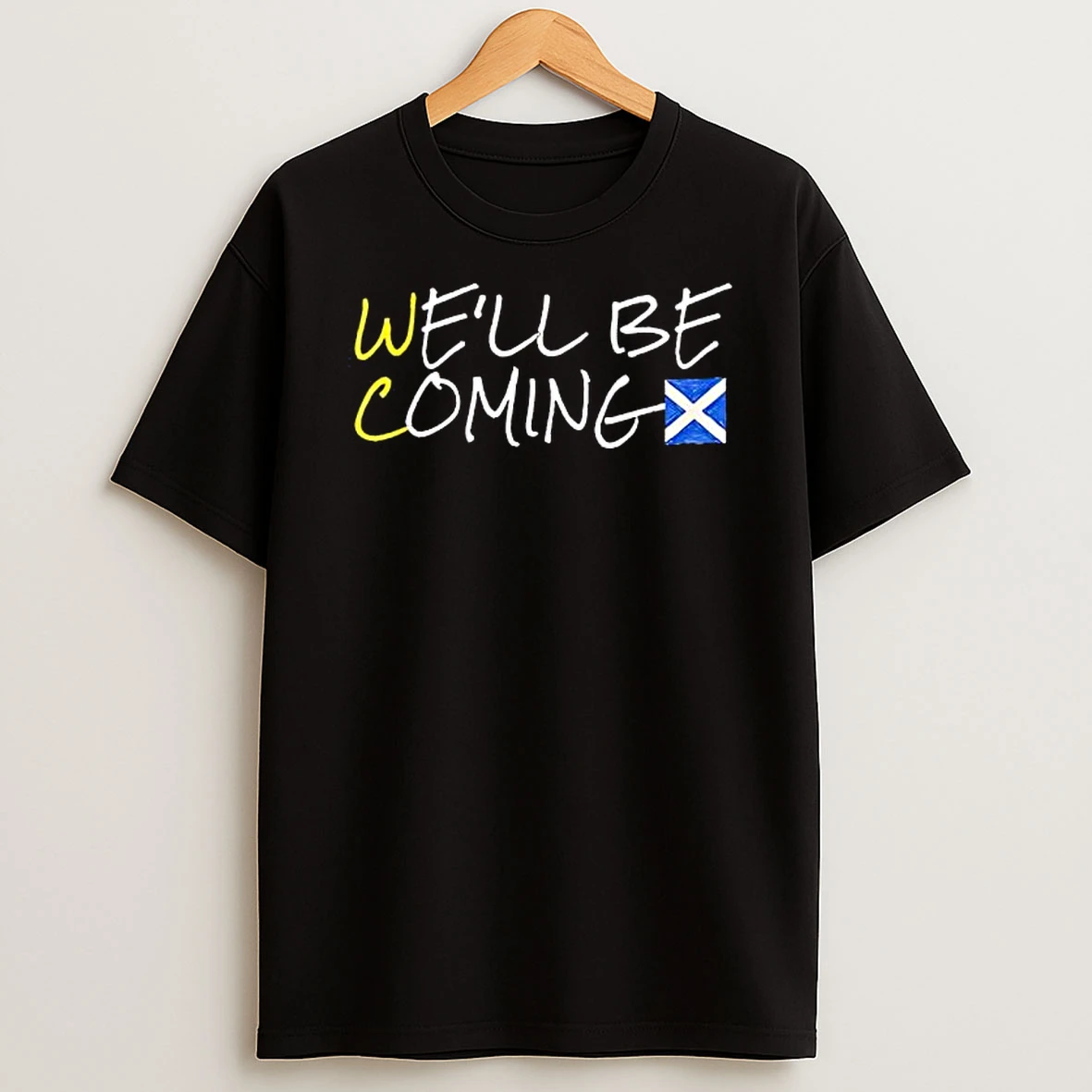Scotland Well Be Coming Wc Shirts