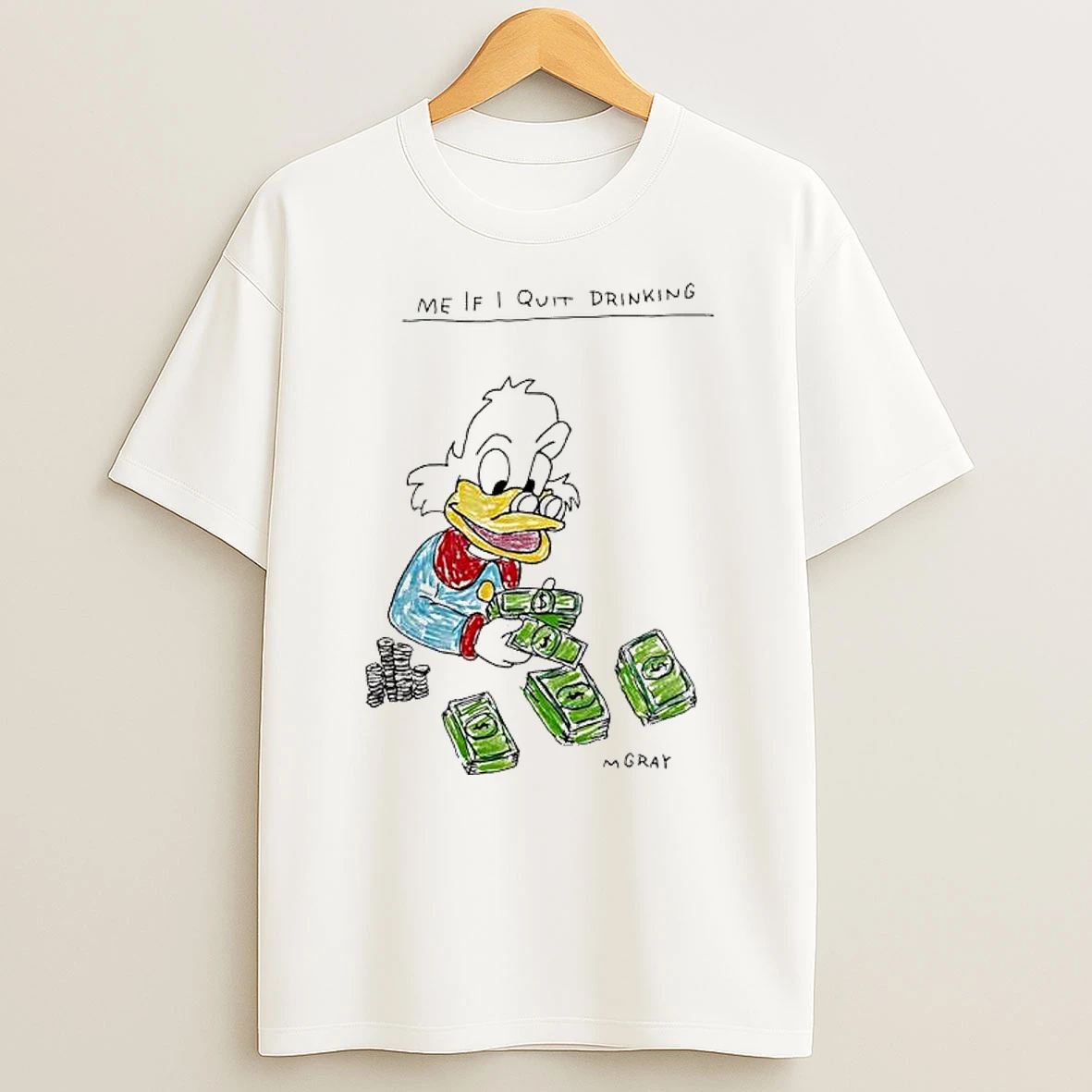 Scrooge Mcduck Me If I Quit Drinking Shirts