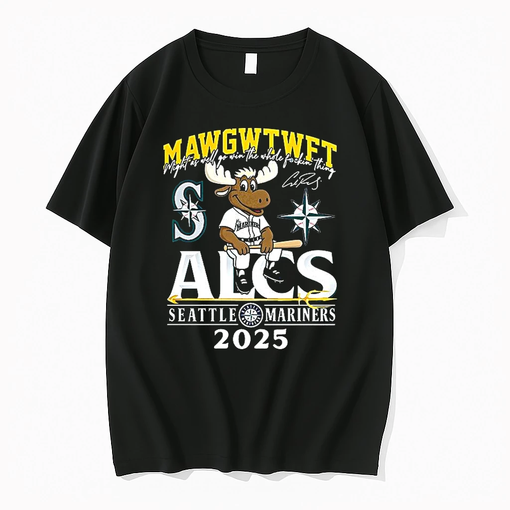 Seattle Mariners Alcs 2025 Might As Well Go Win The Whole Fockin Thing Mascot Shirts
