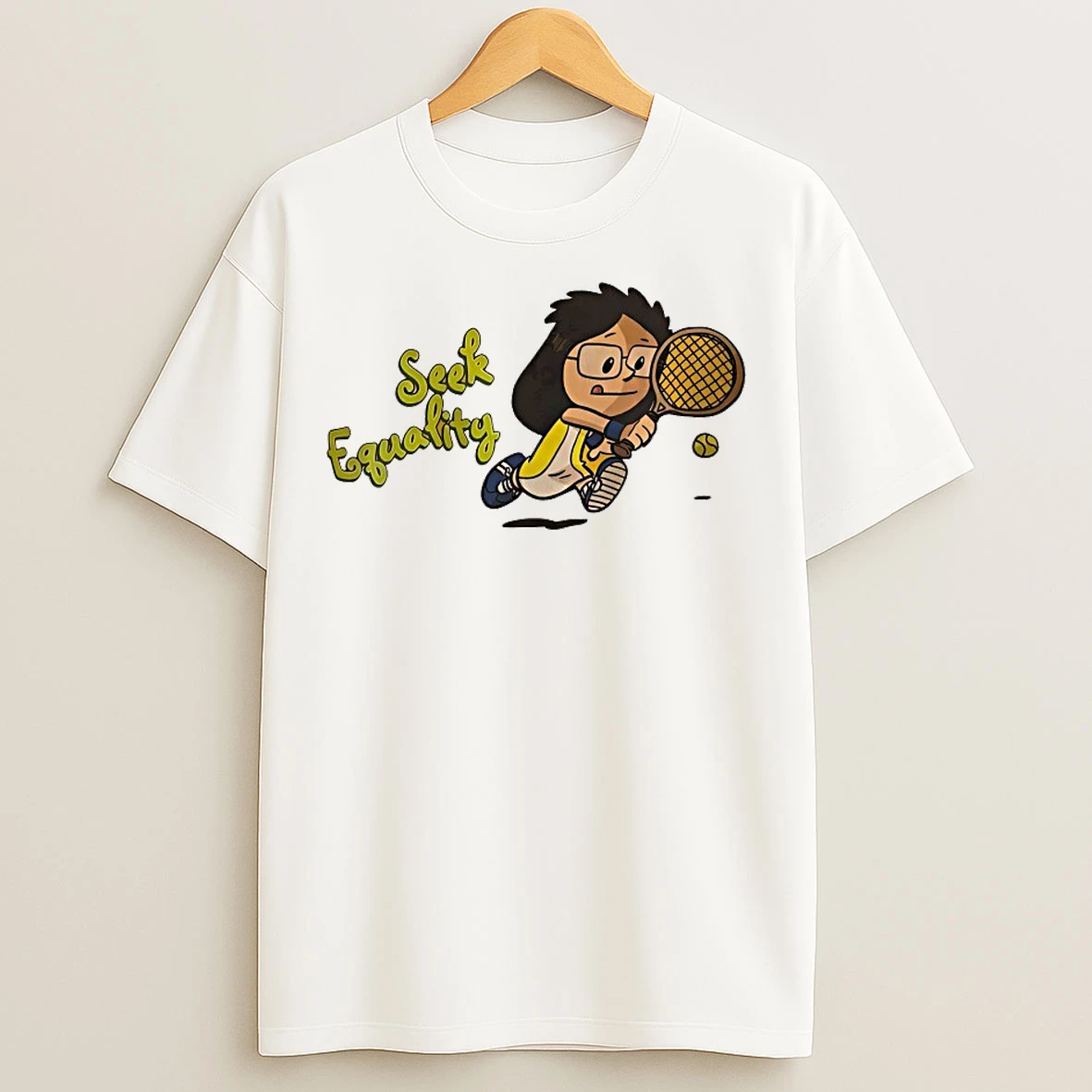 Seek Equality Tennis T Shirts