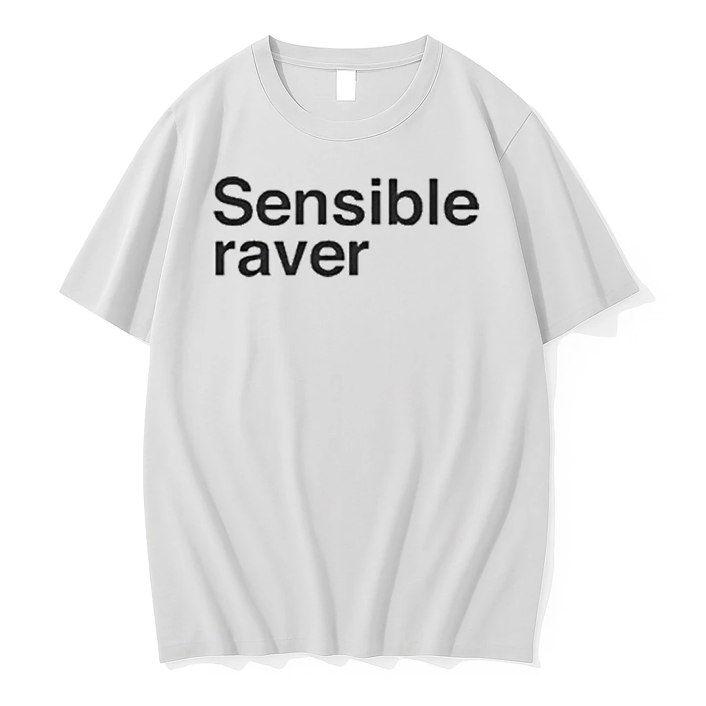 Sensible Raver Shirts