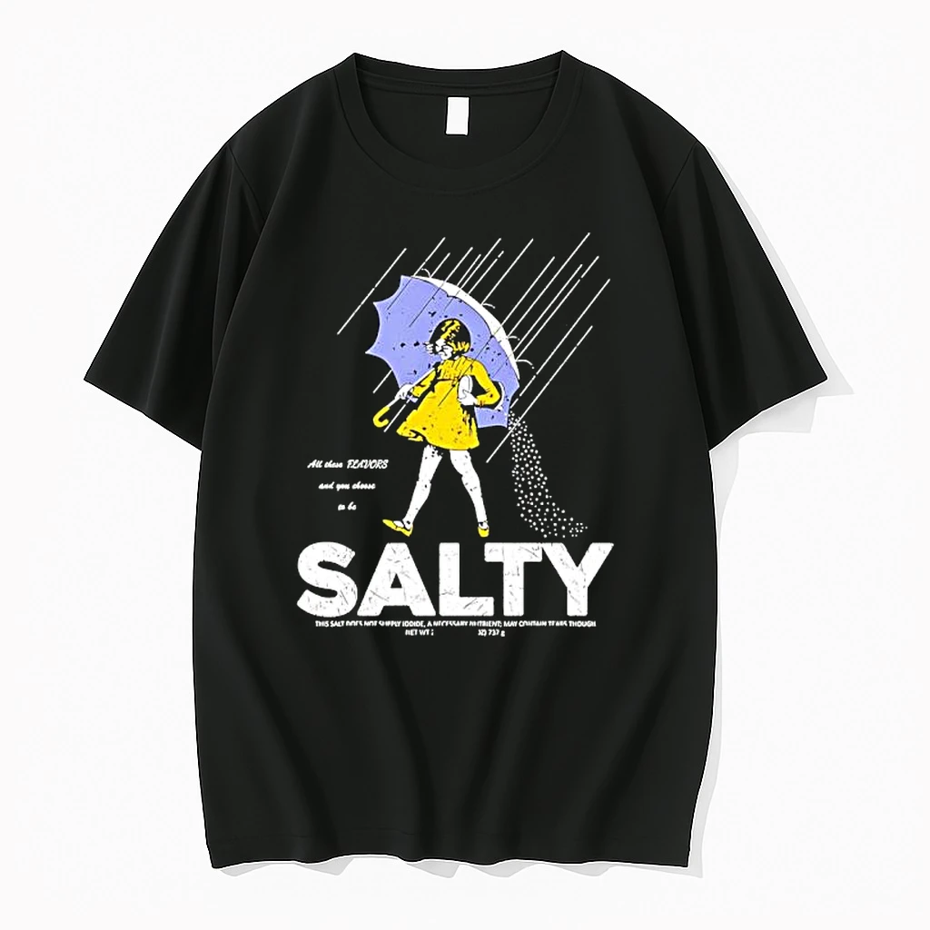 Shadyfolk All These Flavors And You Choose To Be Salty Shirts