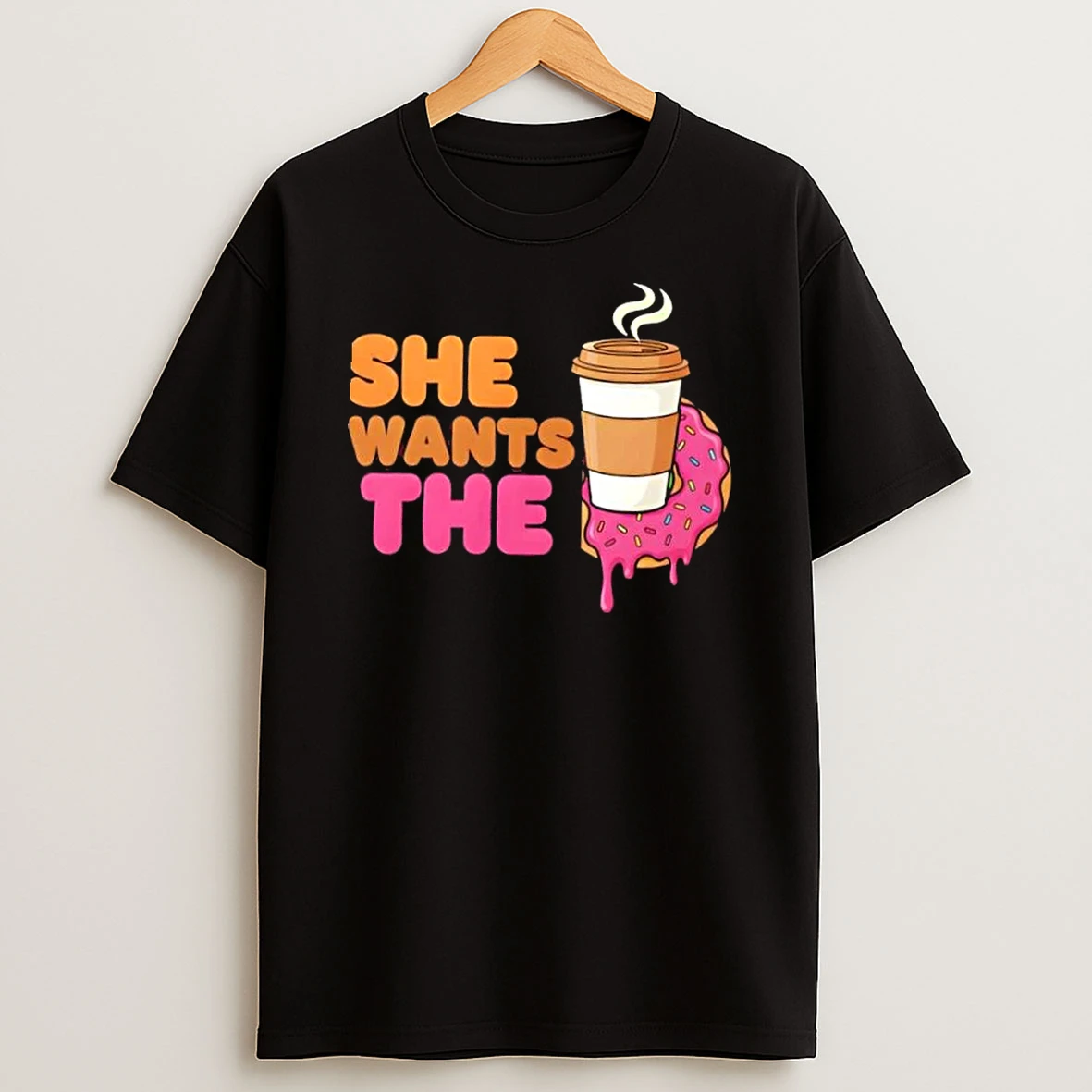 She Wants The D Coffee And Donut Pun Shirts