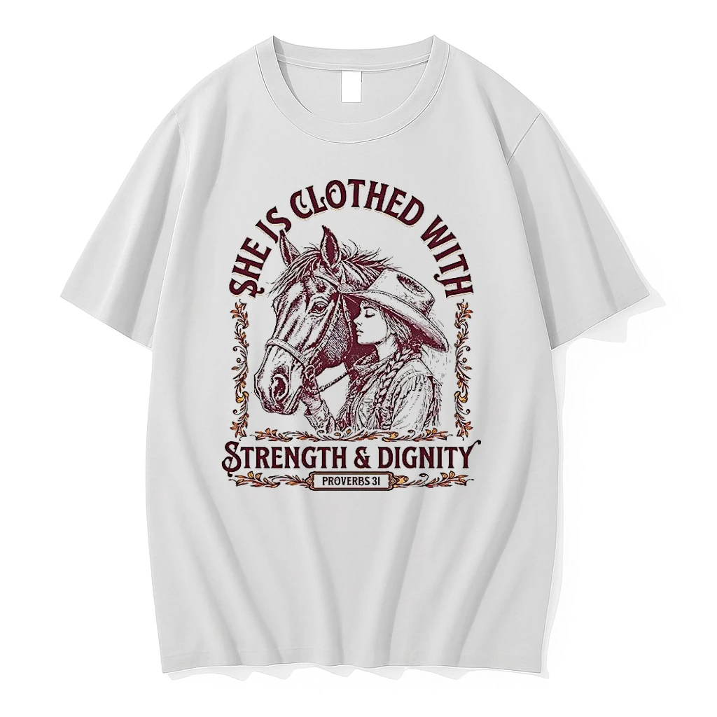 She Is Clothed With Strength And Dignity Proverbs 31 Cowgirl And Horse Shirts