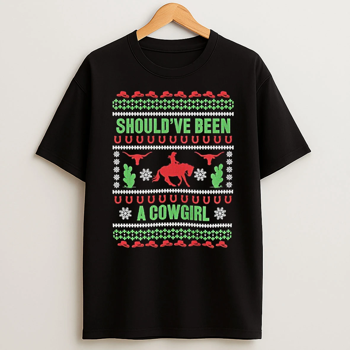 Shouldve Been A Cowgirl Ugly Christmas 2025 Shirts