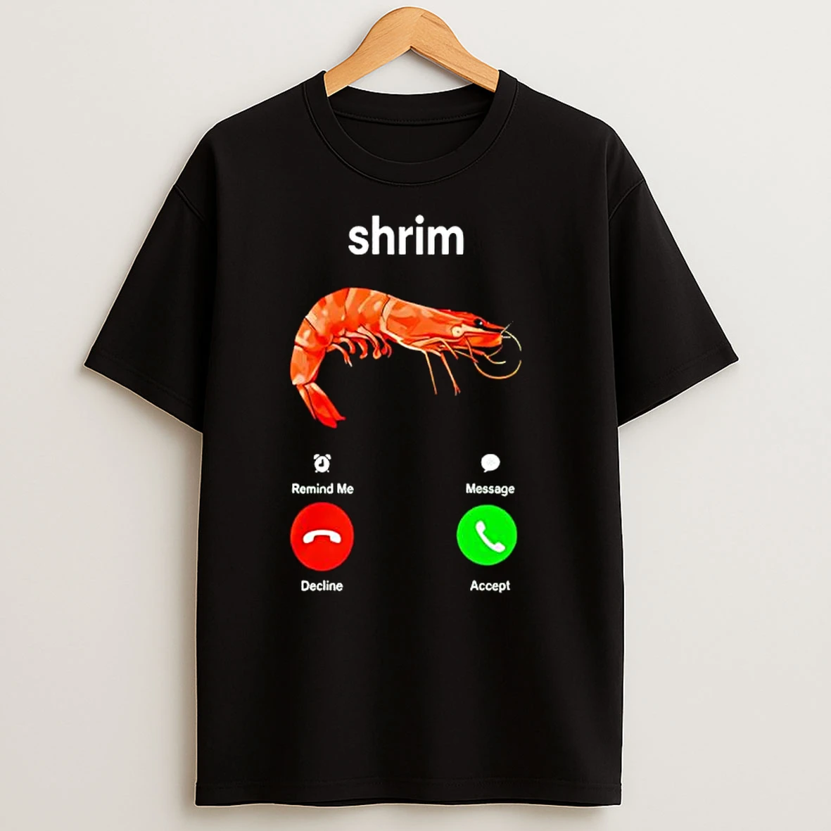 Shrim Is Calling Misspelled T Shirts
